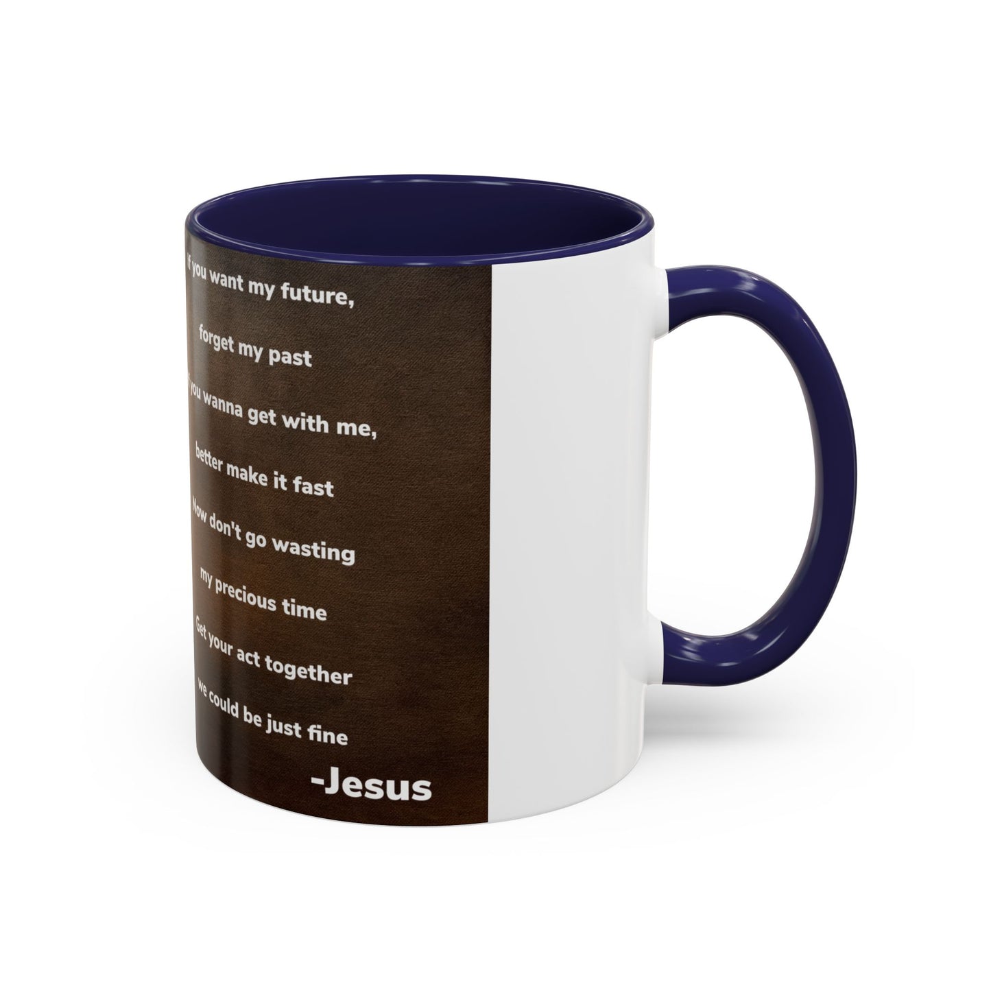 Inspirational Jesus Wannabe Mug