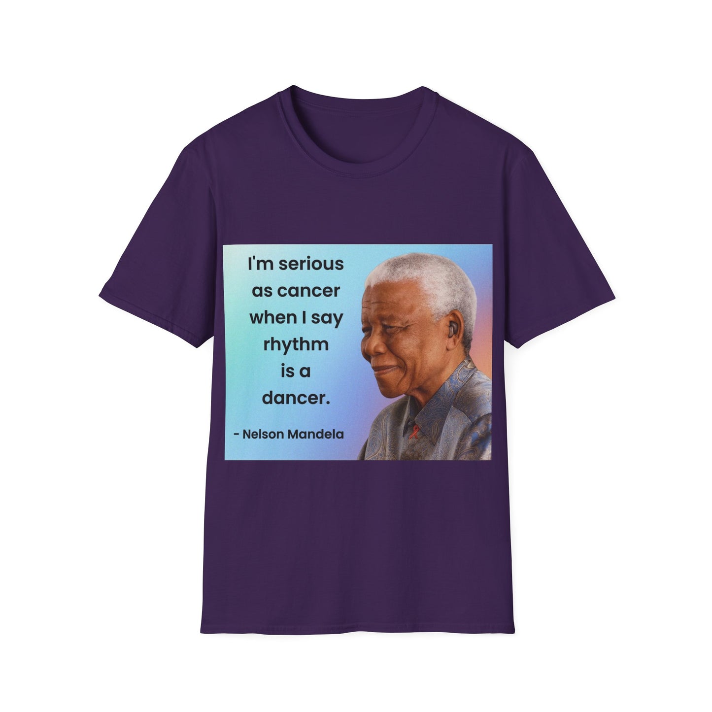 Nelson Mandela Rhythm Is A Dancer Quote T-Shirt