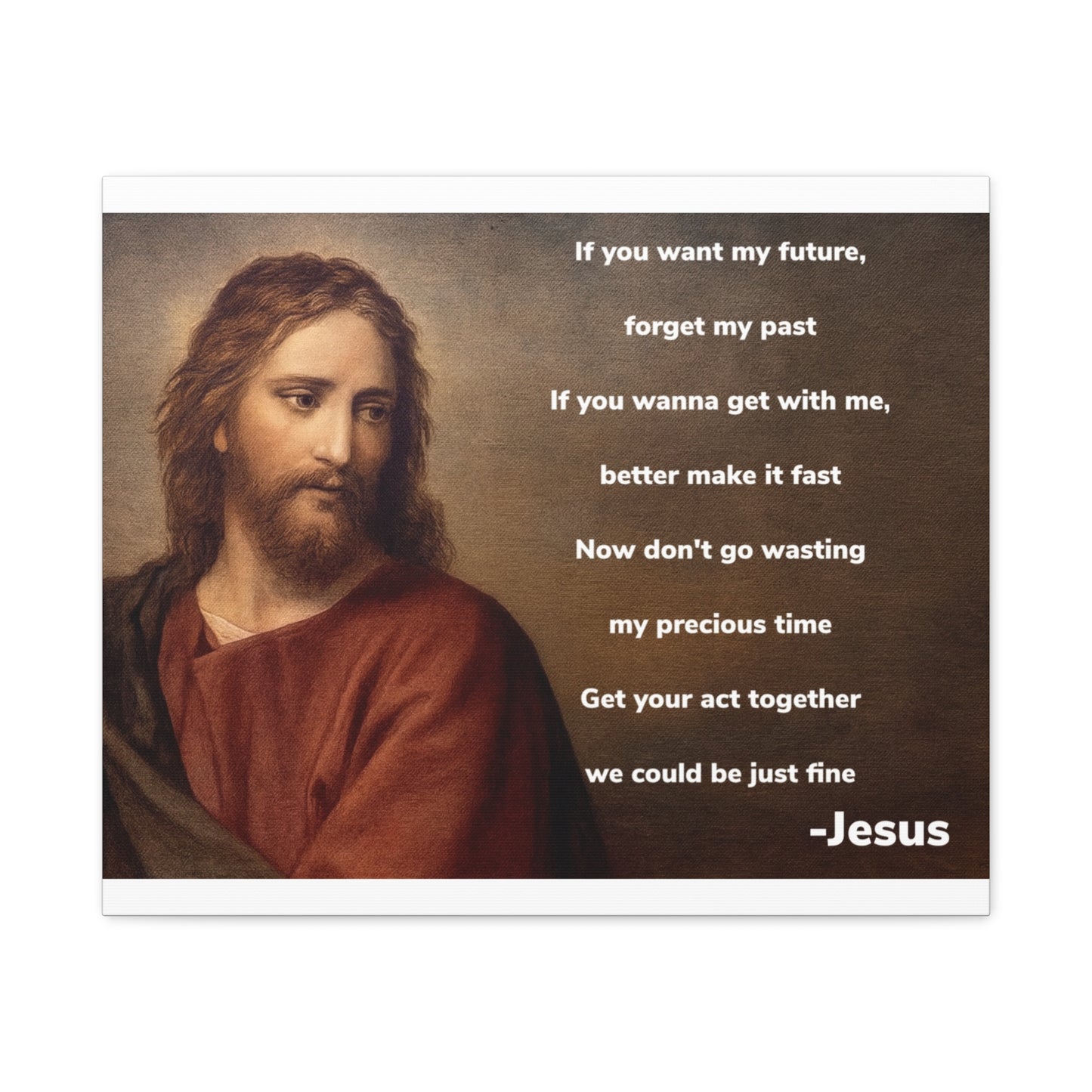 Inspirational Jesus Wannabe Canvas Wall Art