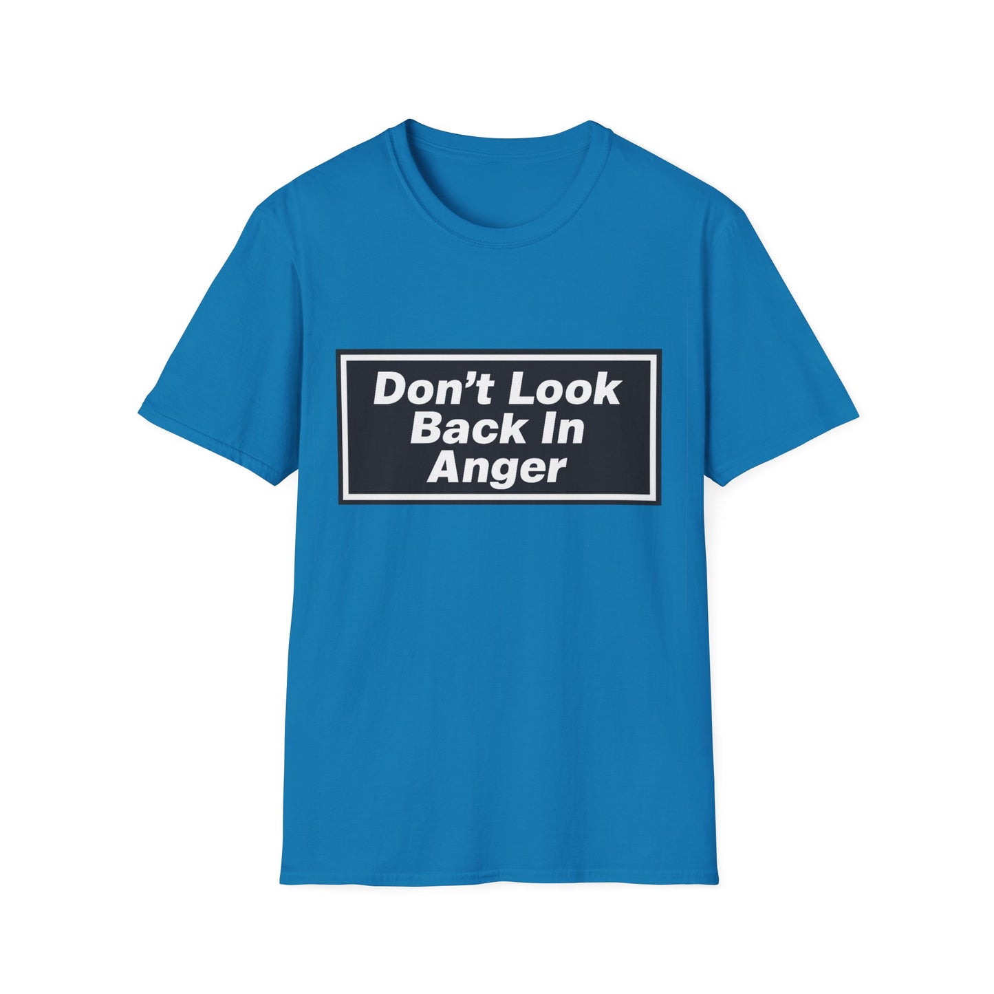 Don’t Look Back In Anger T-Shirt