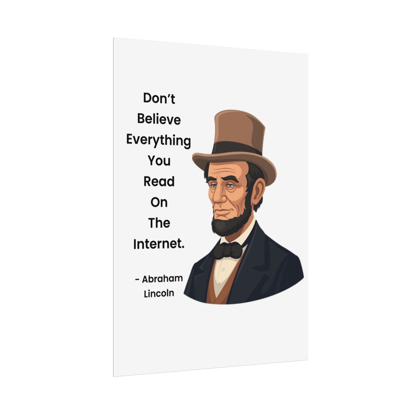 Abraham Lincoln Funny Internet Quote Rolled Poster