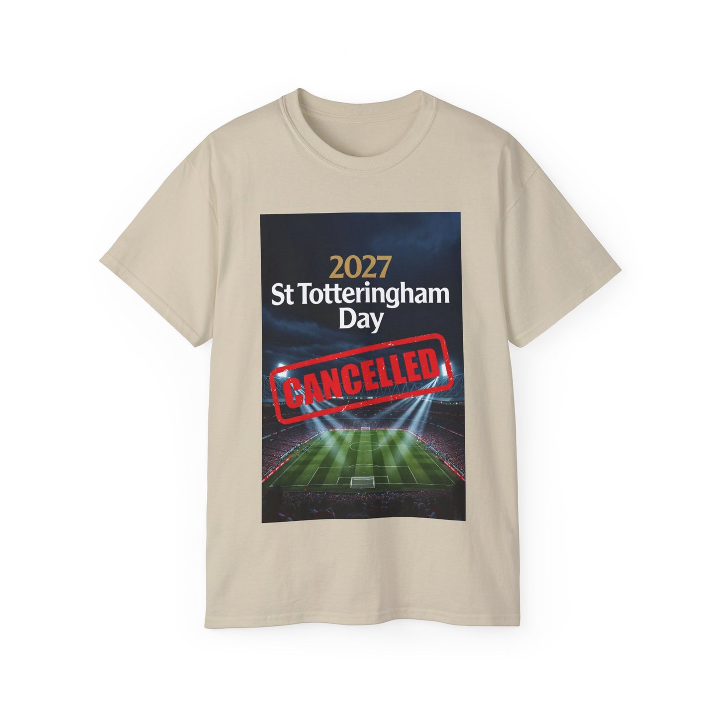 St Totteringham Day Canceled Unisex Ultra Cotton Tee