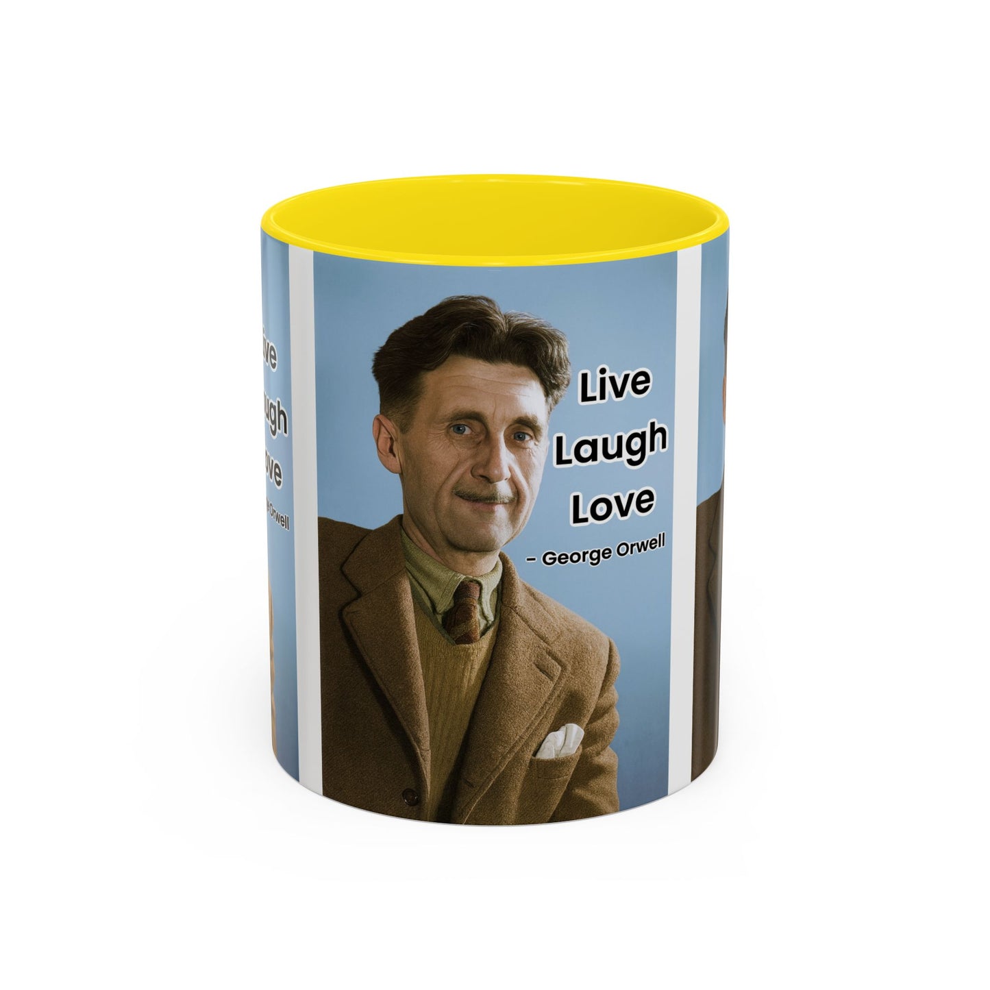 George Orwell Live Laugh Love Quote Coffee Mug