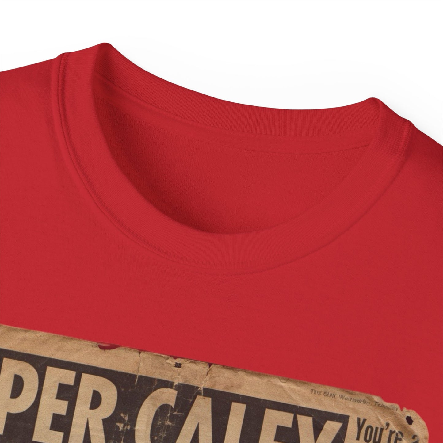Super Caley Go Ballistic Celtic Are Atrocious Newspaper Headline Unisex Ultra Cotton Tee