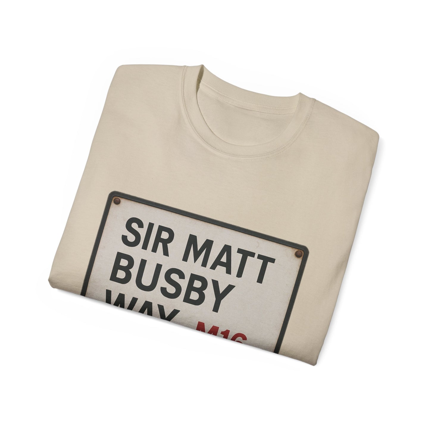Sir Matt Busby Way Road Sign T-Shirt