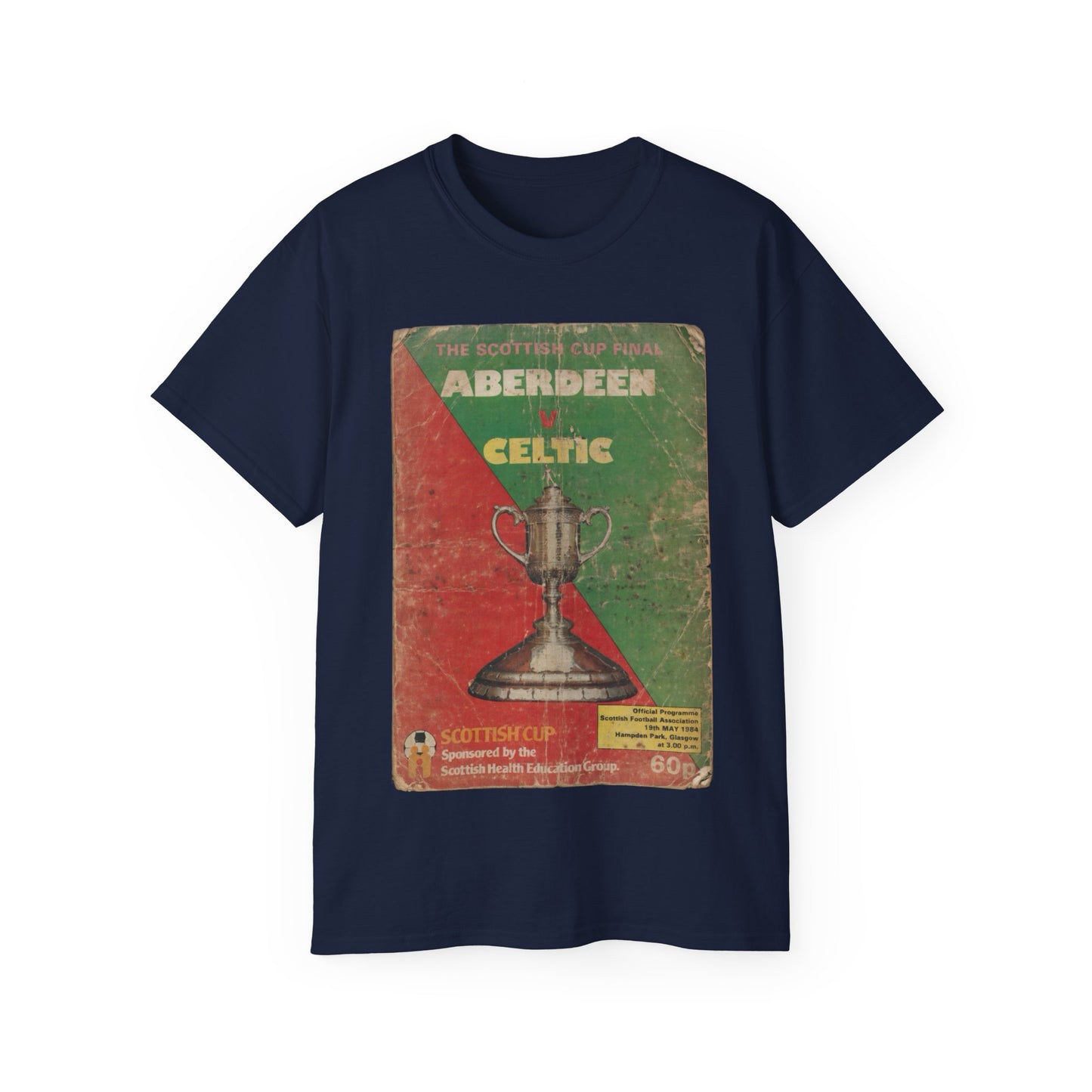 1984 Scottish Cup Final Aberdeen Celtic Programme Poster Unisex Ultra Cotton Tee