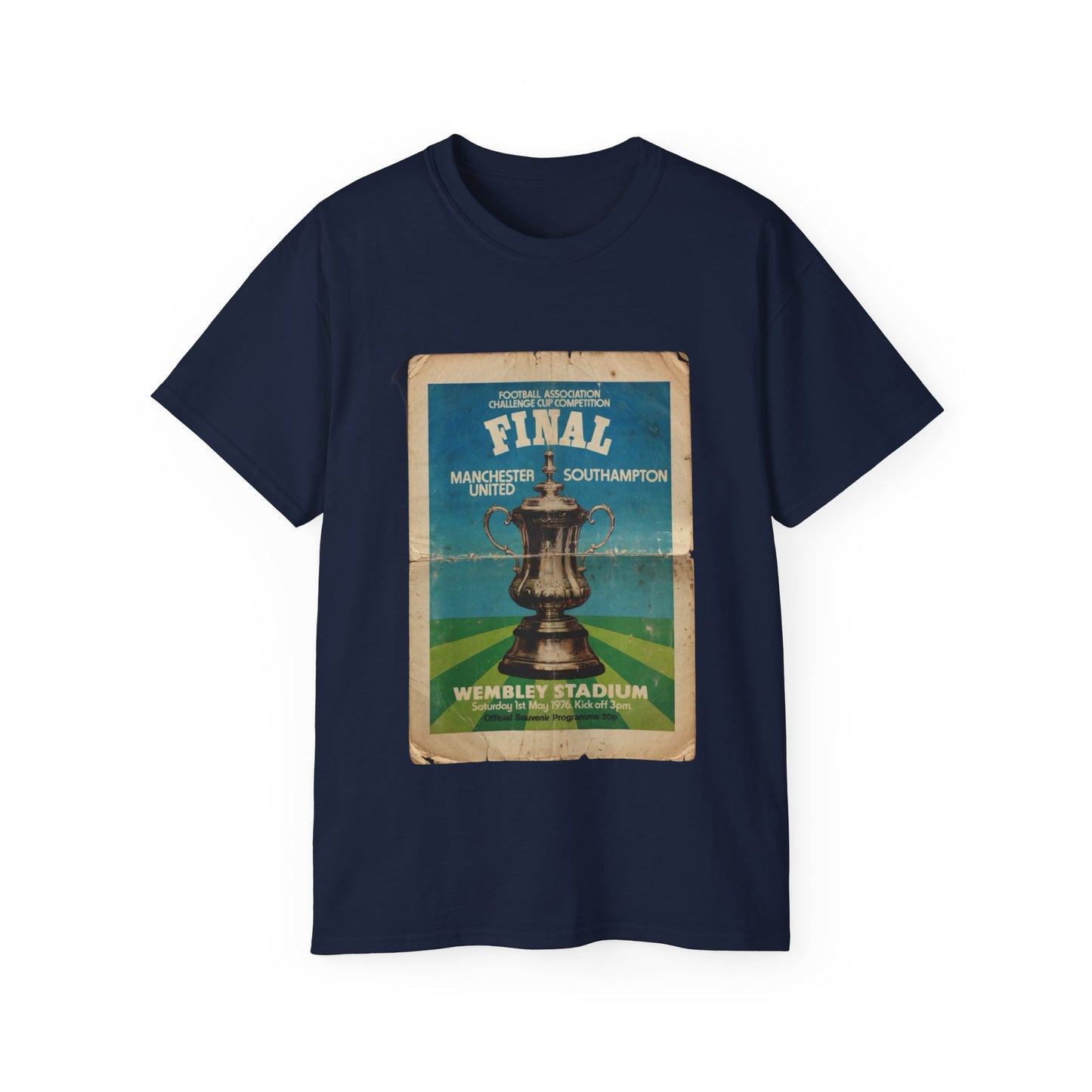 1976 FA Cup Final Manchester United Southampton Programme Poster Unisex Ultra Cotton Tee