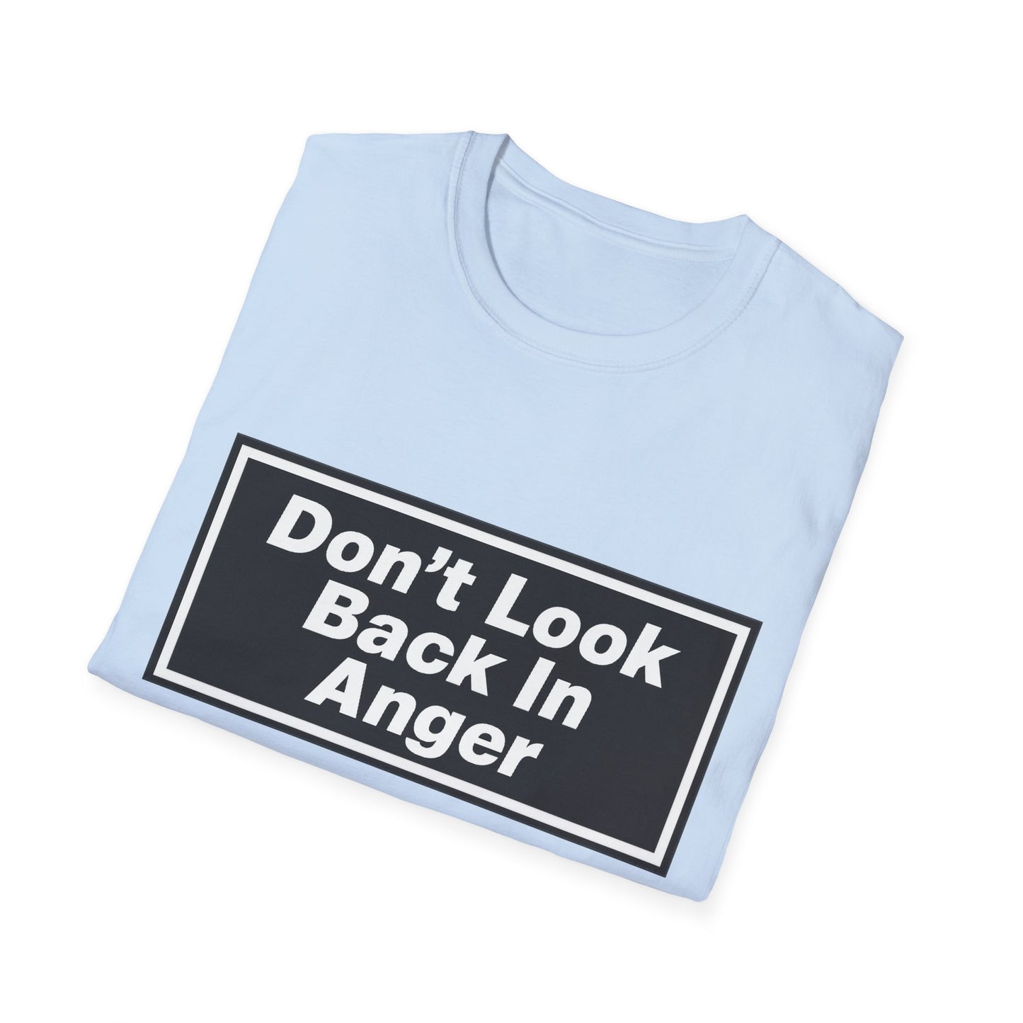 Don’t Look Back In Anger T-Shirt