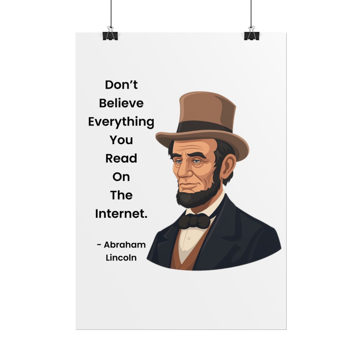 Abraham Lincoln Funny Internet Quote Rolled Poster