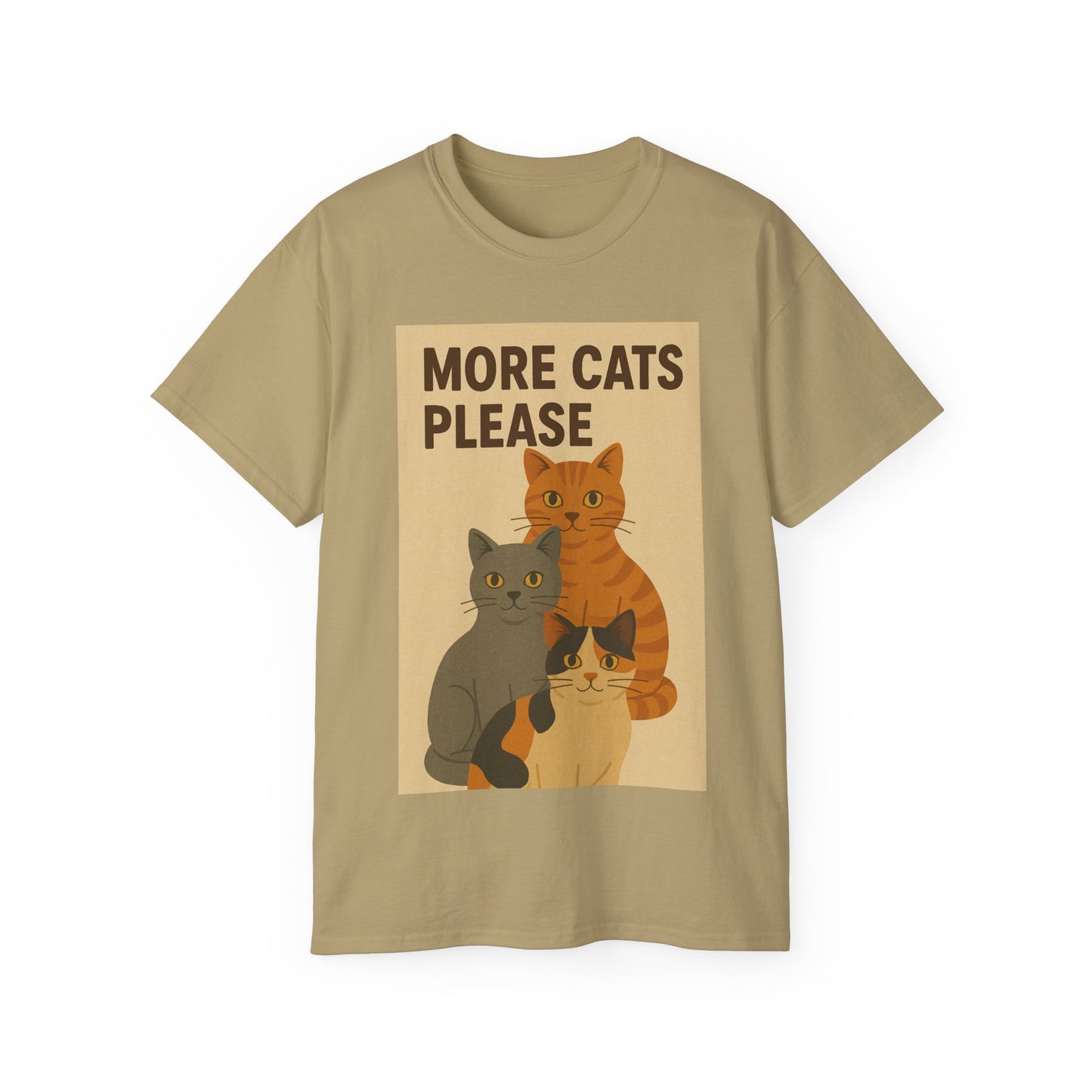 More Cats Please T-Shirt