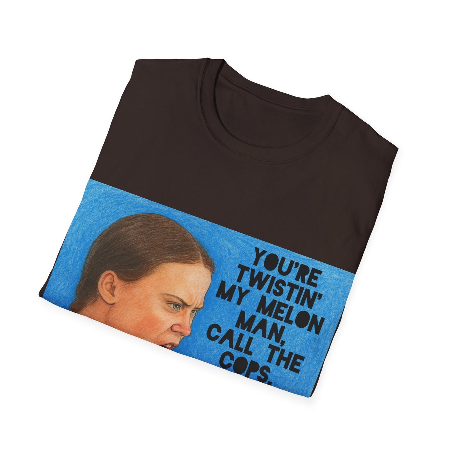 Greta Thunberg Happy Mondays Step On Quote T-Shirt