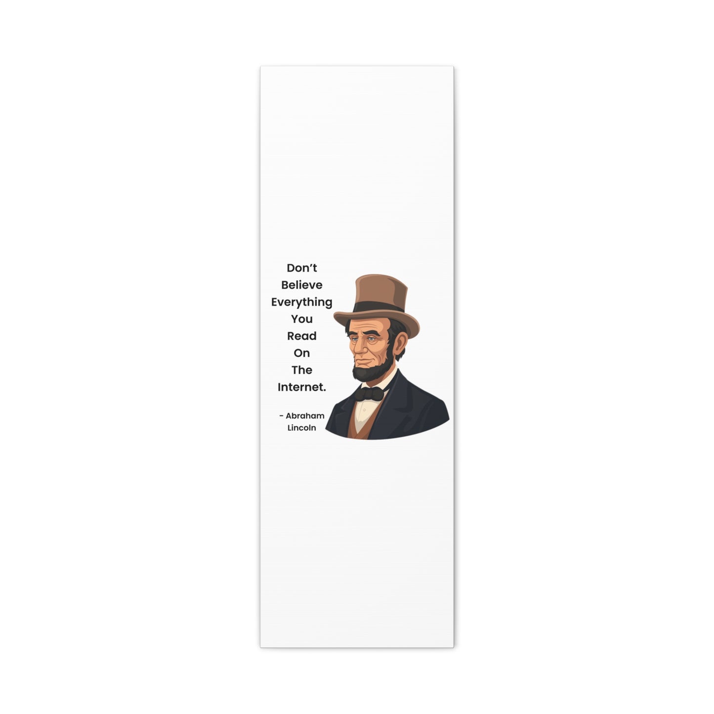 Abraham Lincoln Funny Internet Quote Canvas