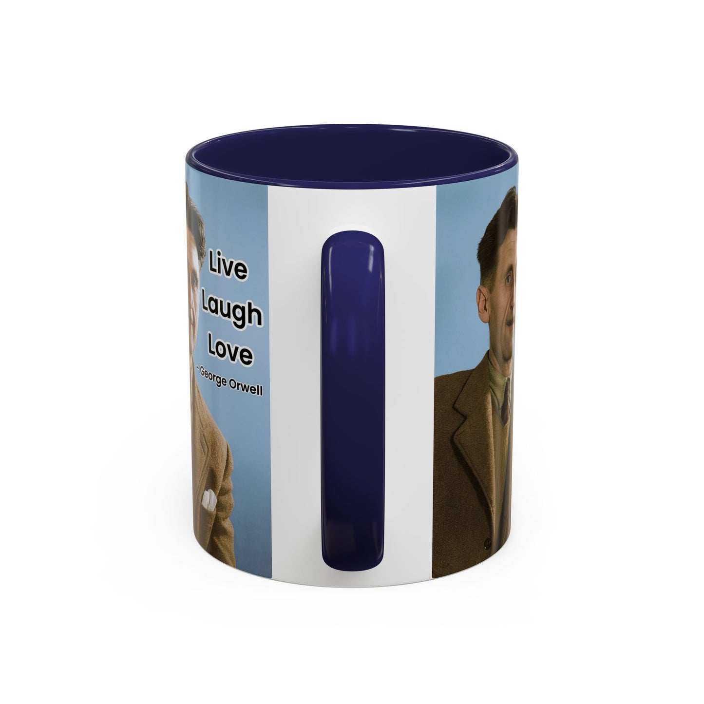 George Orwell Live Laugh Love Quote Coffee Mug