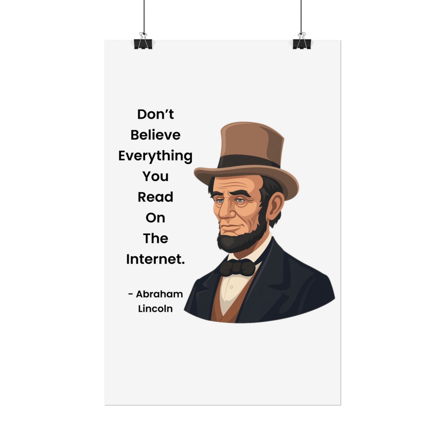 Abraham Lincoln Funny Internet Quote Rolled Poster