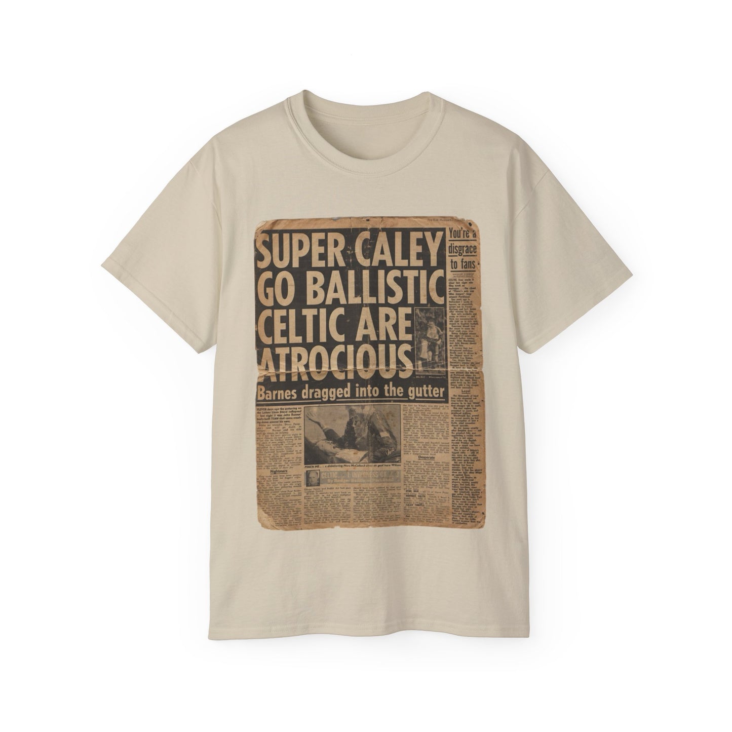 Super Caley Go Ballistic Celtic Are Atrocious Newspaper Headline Unisex Ultra Cotton Tee