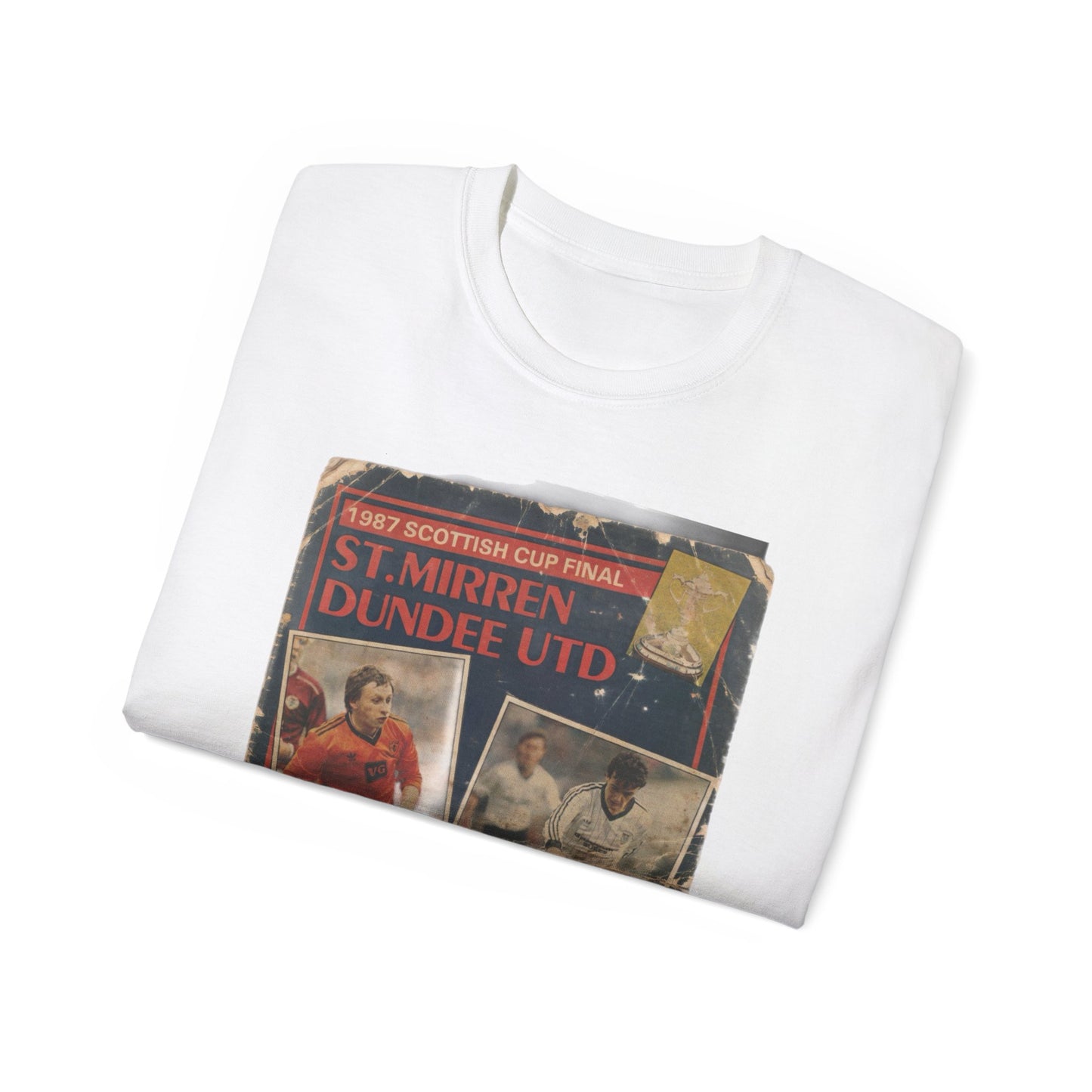 1987 Scottish Cup Final St Mirren Dundee United Programme Poster Unisex Ultra Cotton Tee