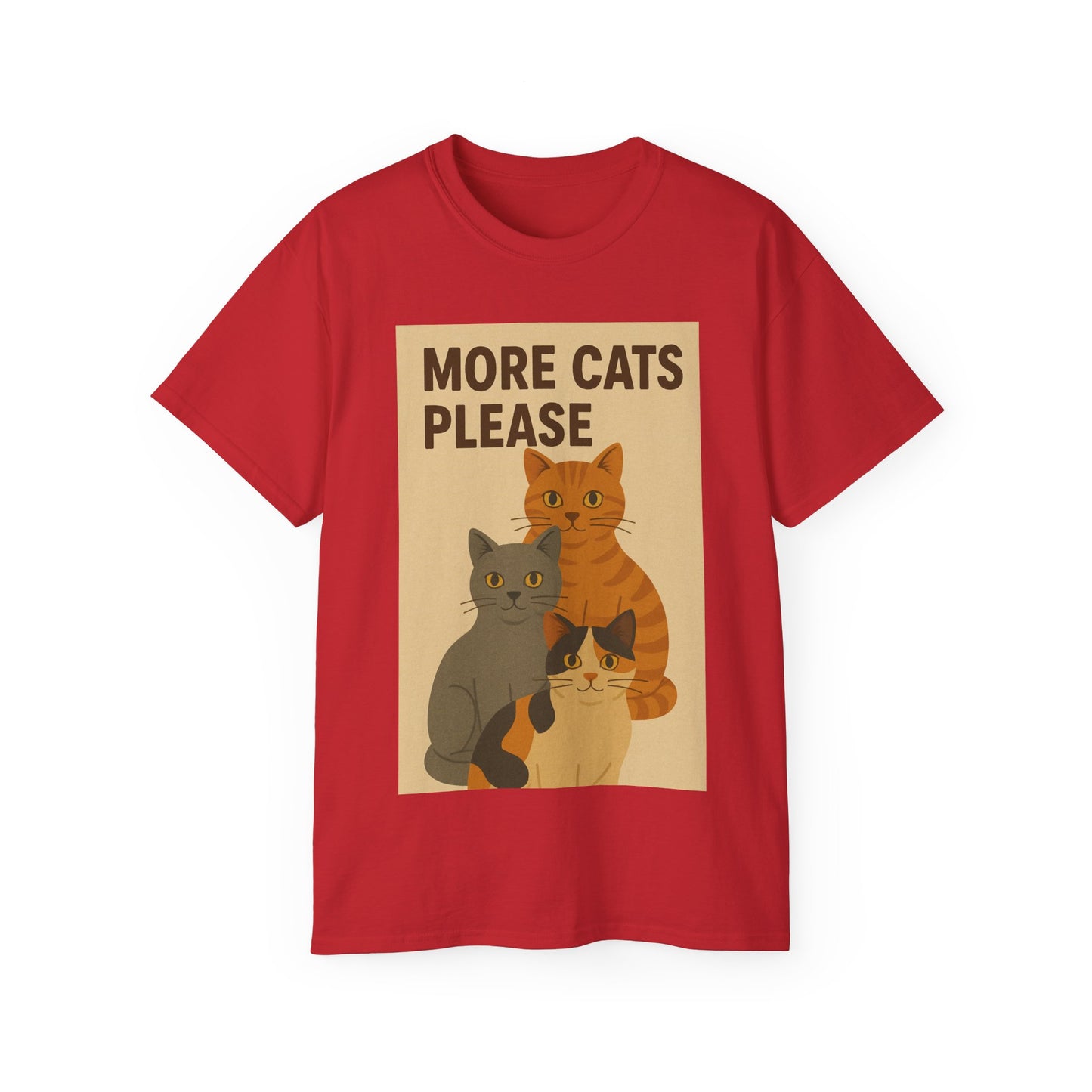 More Cats Please T-Shirt