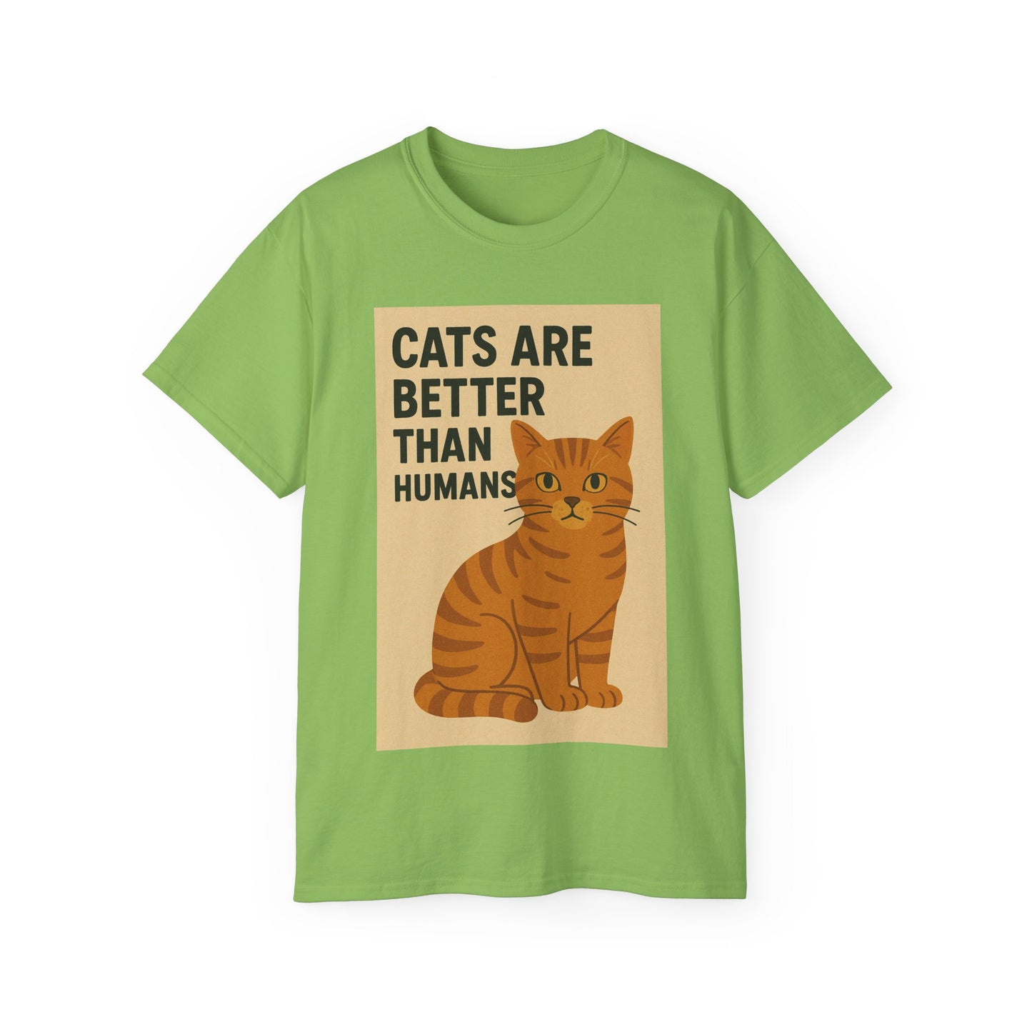 Cats Are Better Than Humans T-Shirt