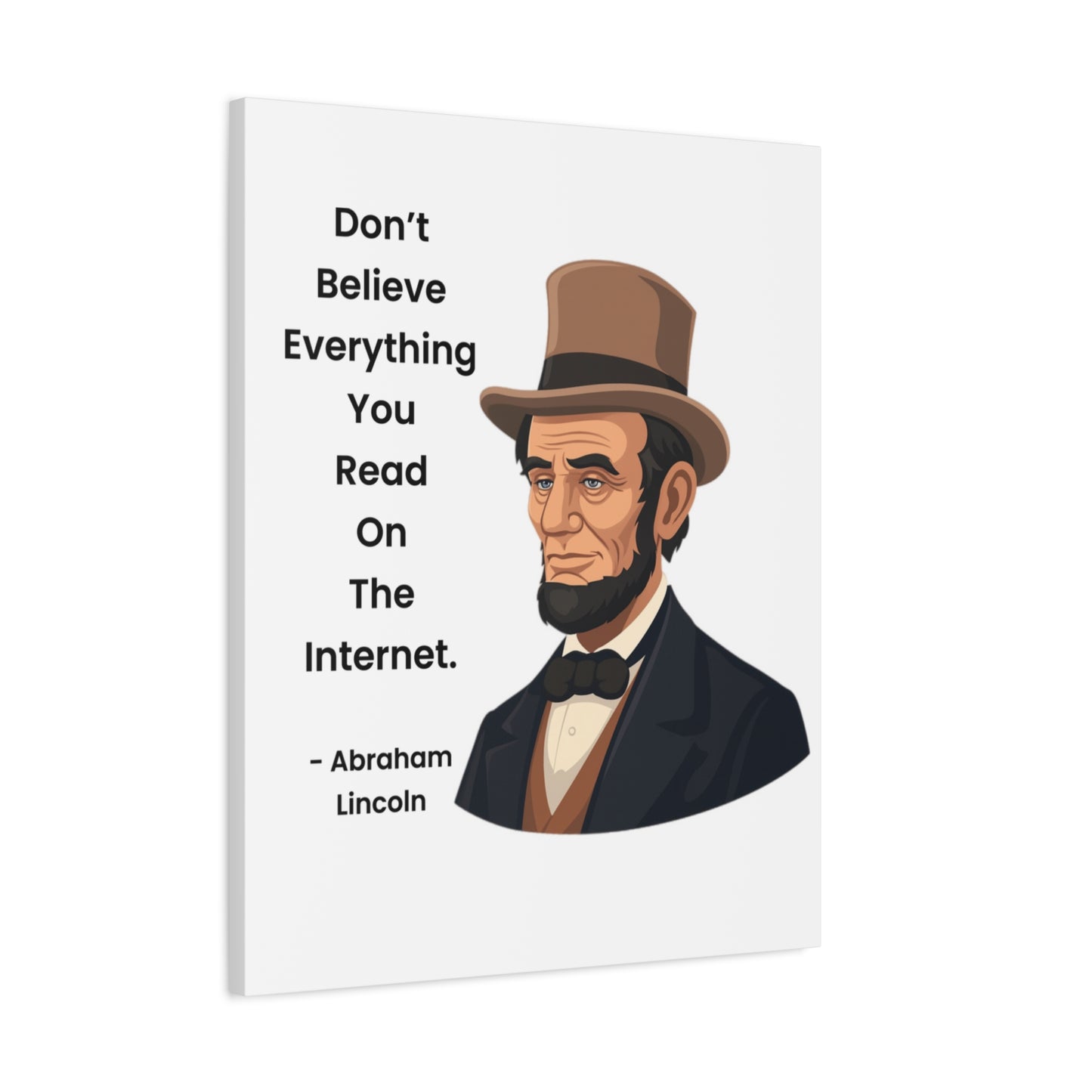 Abraham Lincoln Funny Internet Quote Canvas