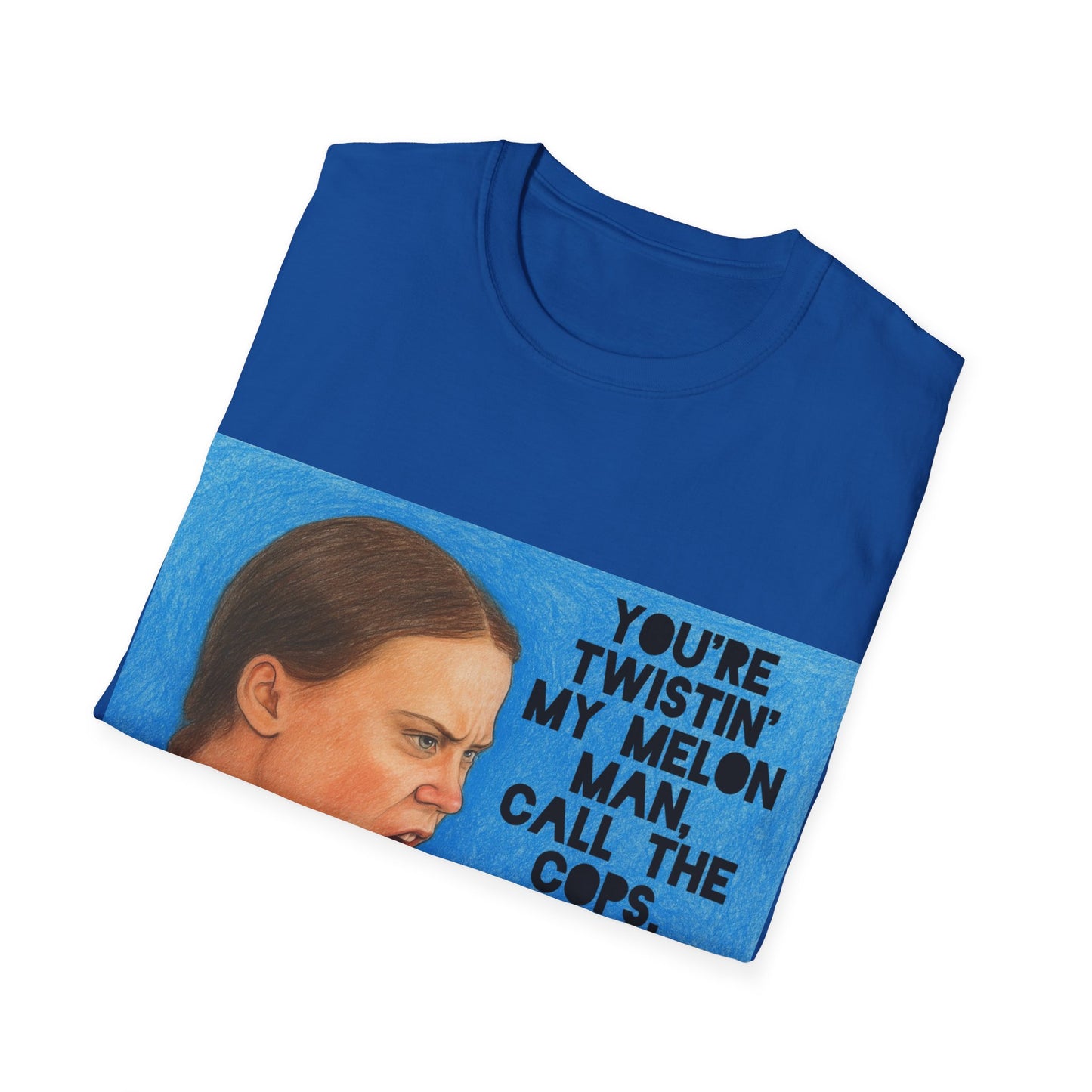 Greta Thunberg Happy Mondays Step On Quote T-Shirt