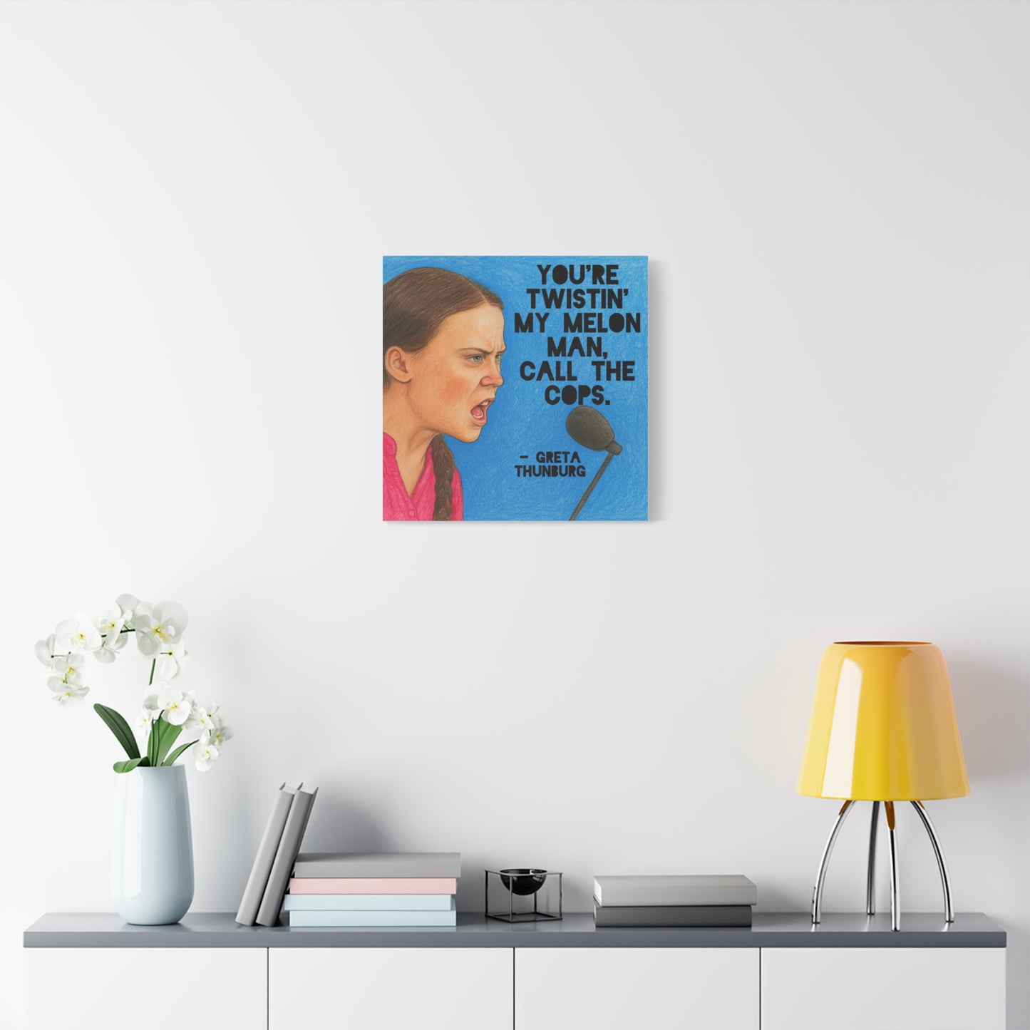 Greta Thunberg Step On Happy Mondays Quote Art Print