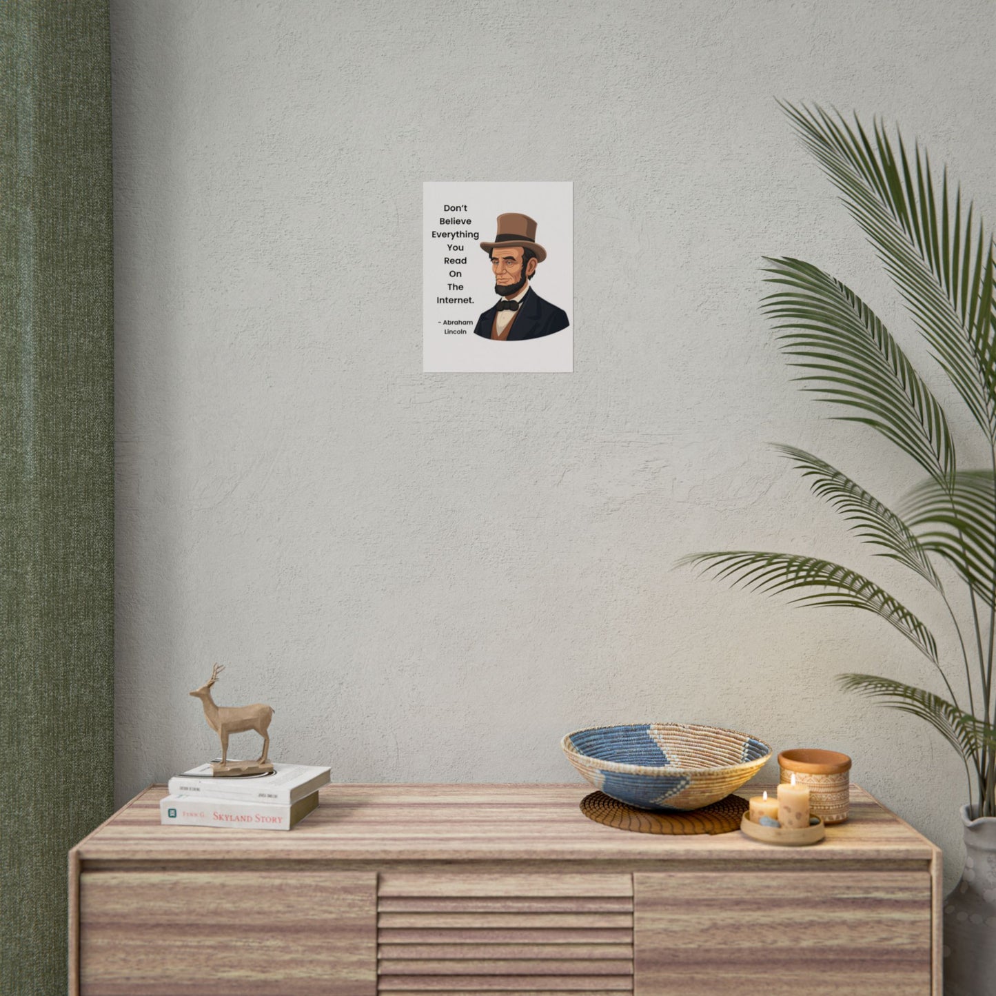 Abraham Lincoln Funny Internet Quote Rolled Poster