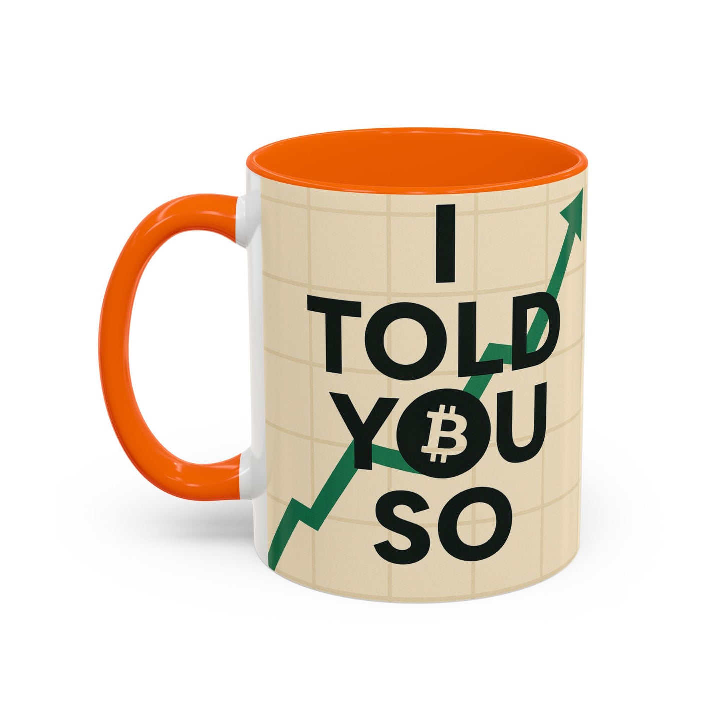 I Told You So Bitcoin Mug