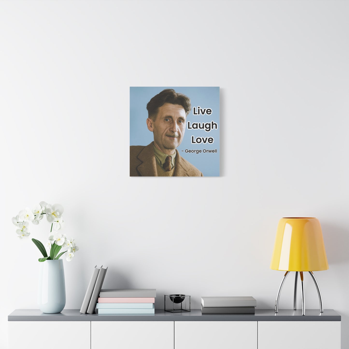 George Orwell Live Laugh Love Canvas