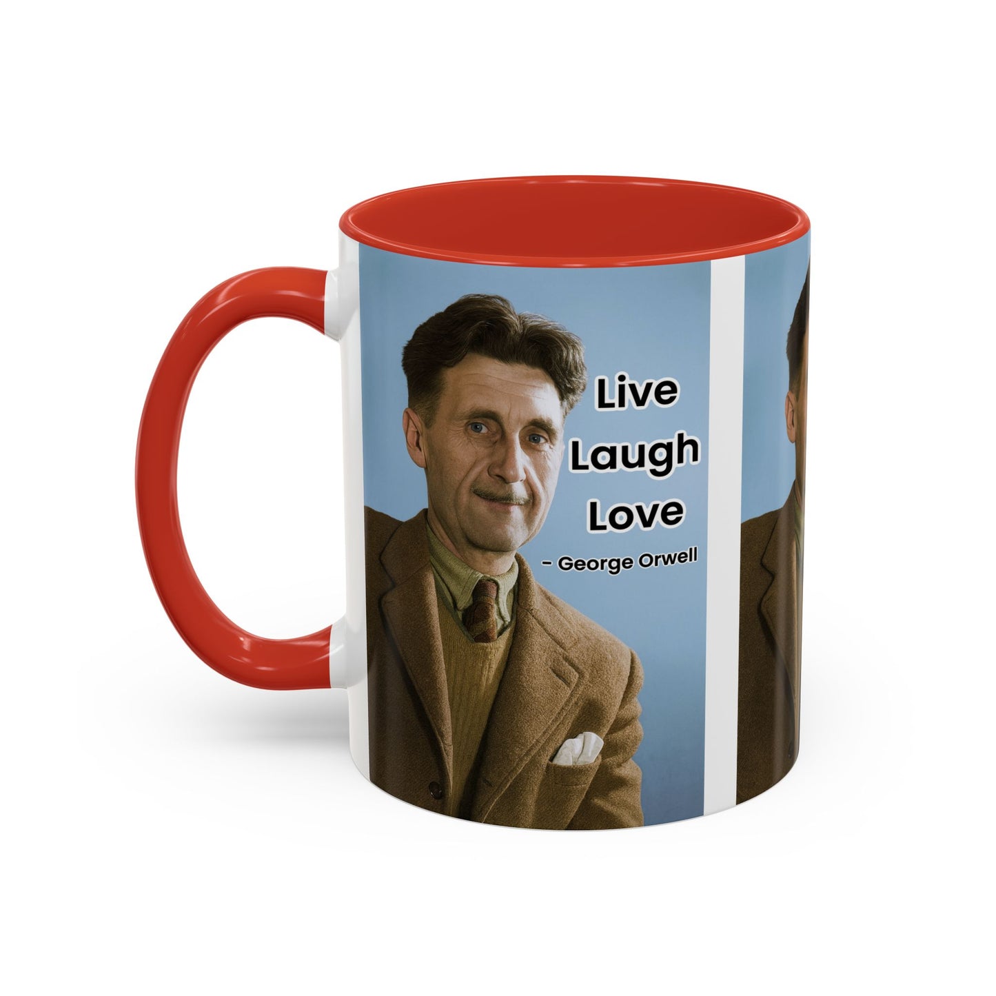 George Orwell Live Laugh Love Quote Coffee Mug
