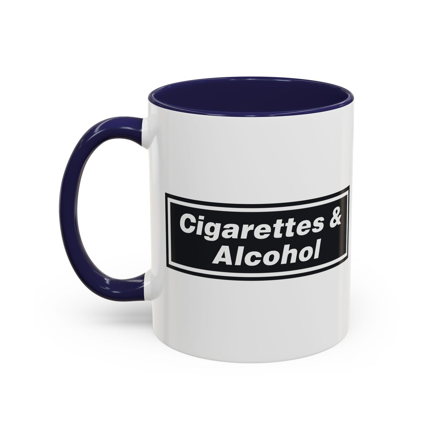 Cigarettes & Alcohol Mug