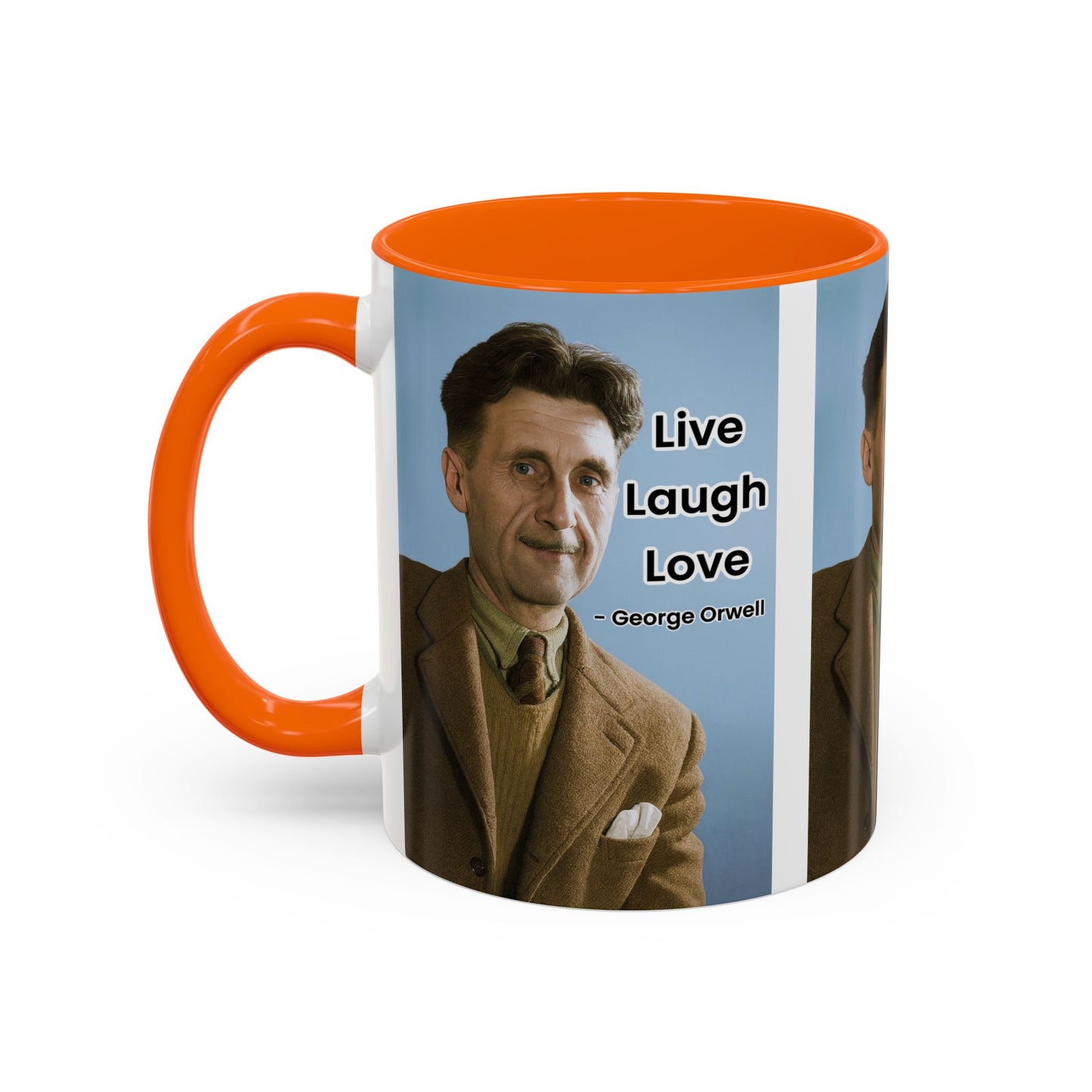George Orwell Live Laugh Love Quote Coffee Mug
