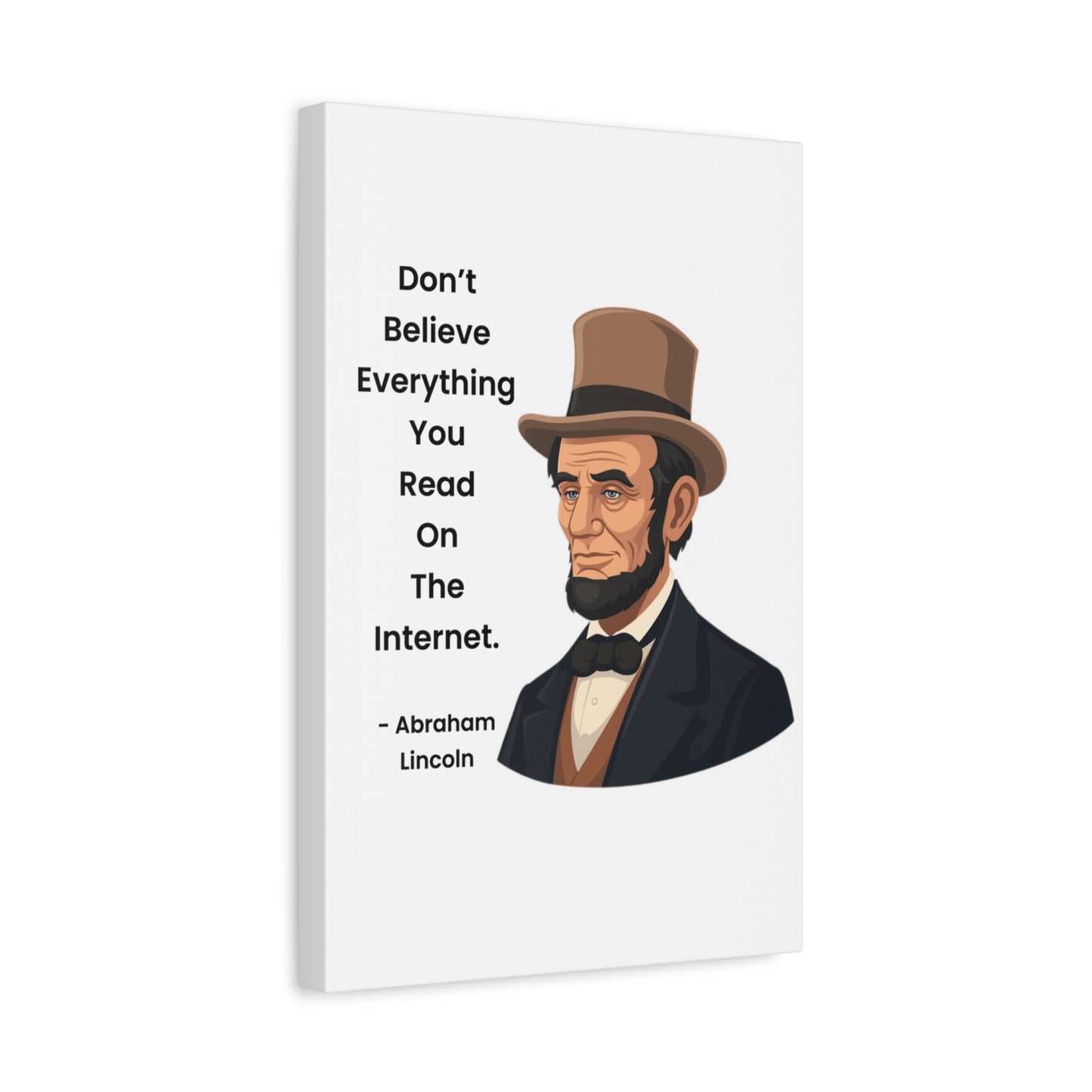 Abraham Lincoln Funny Internet Quote Canvas