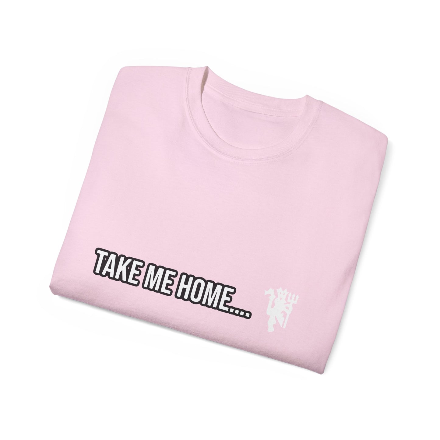 Take Me Home Manchester United T-Shirt