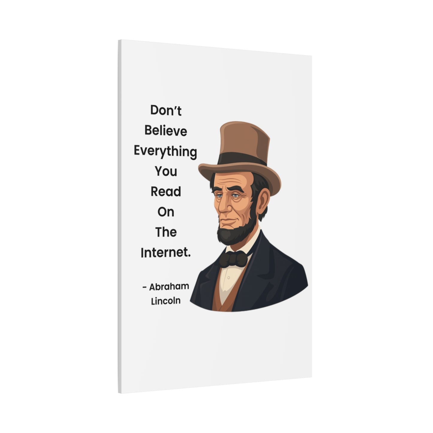 Abraham Lincoln Funny Internet Quote Canvas
