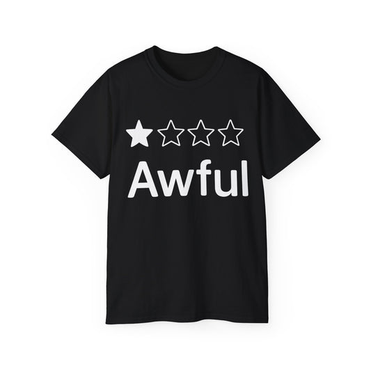 Awful Review One Star T-Shirt