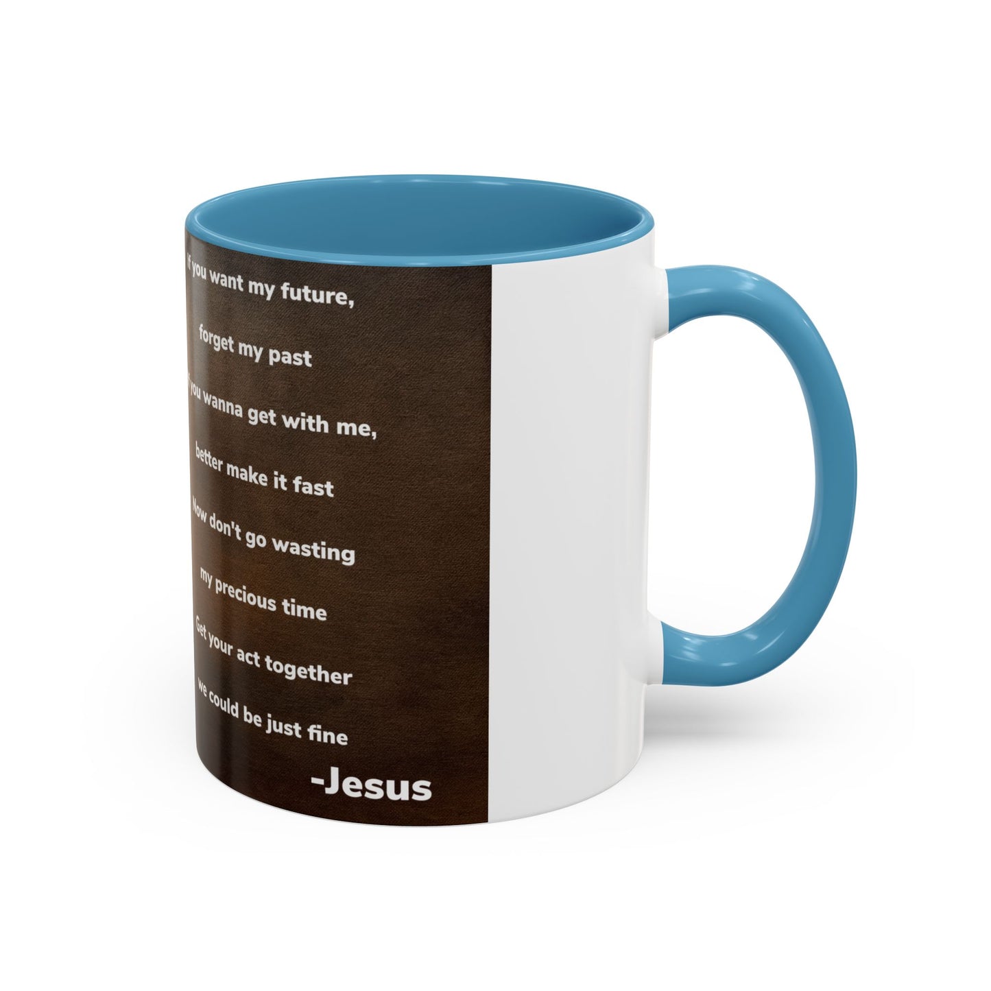 Inspirational Jesus Wannabe Mug
