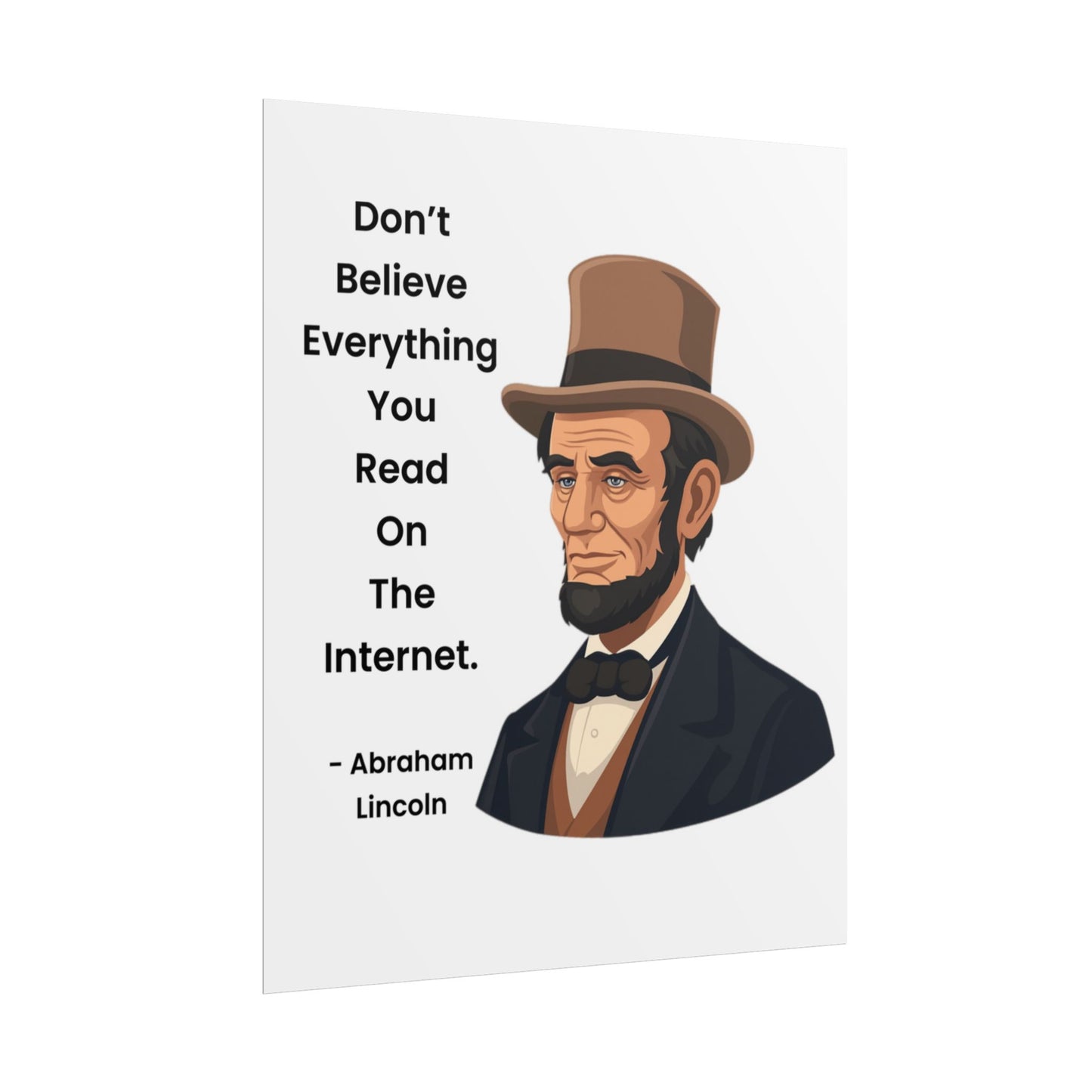 Abraham Lincoln Funny Internet Quote Rolled Poster