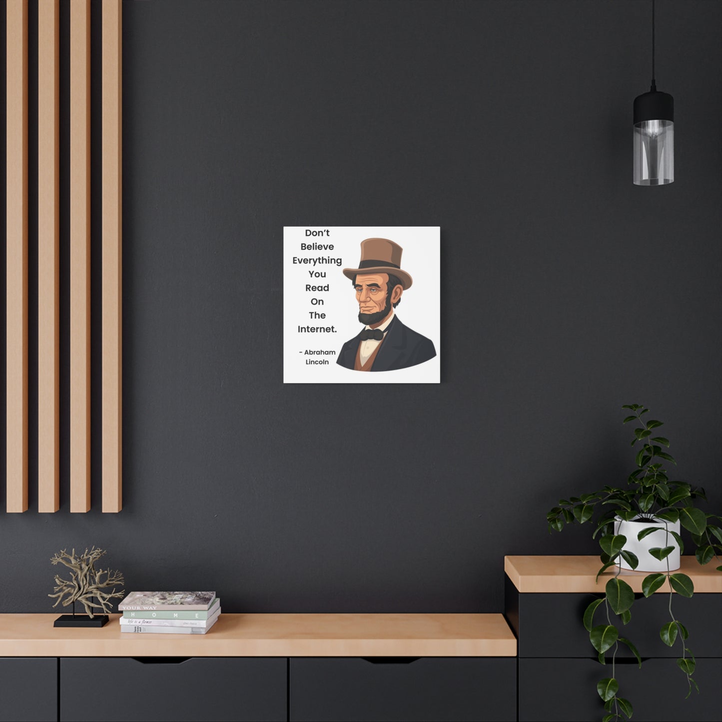 Abraham Lincoln Funny Internet Quote Canvas
