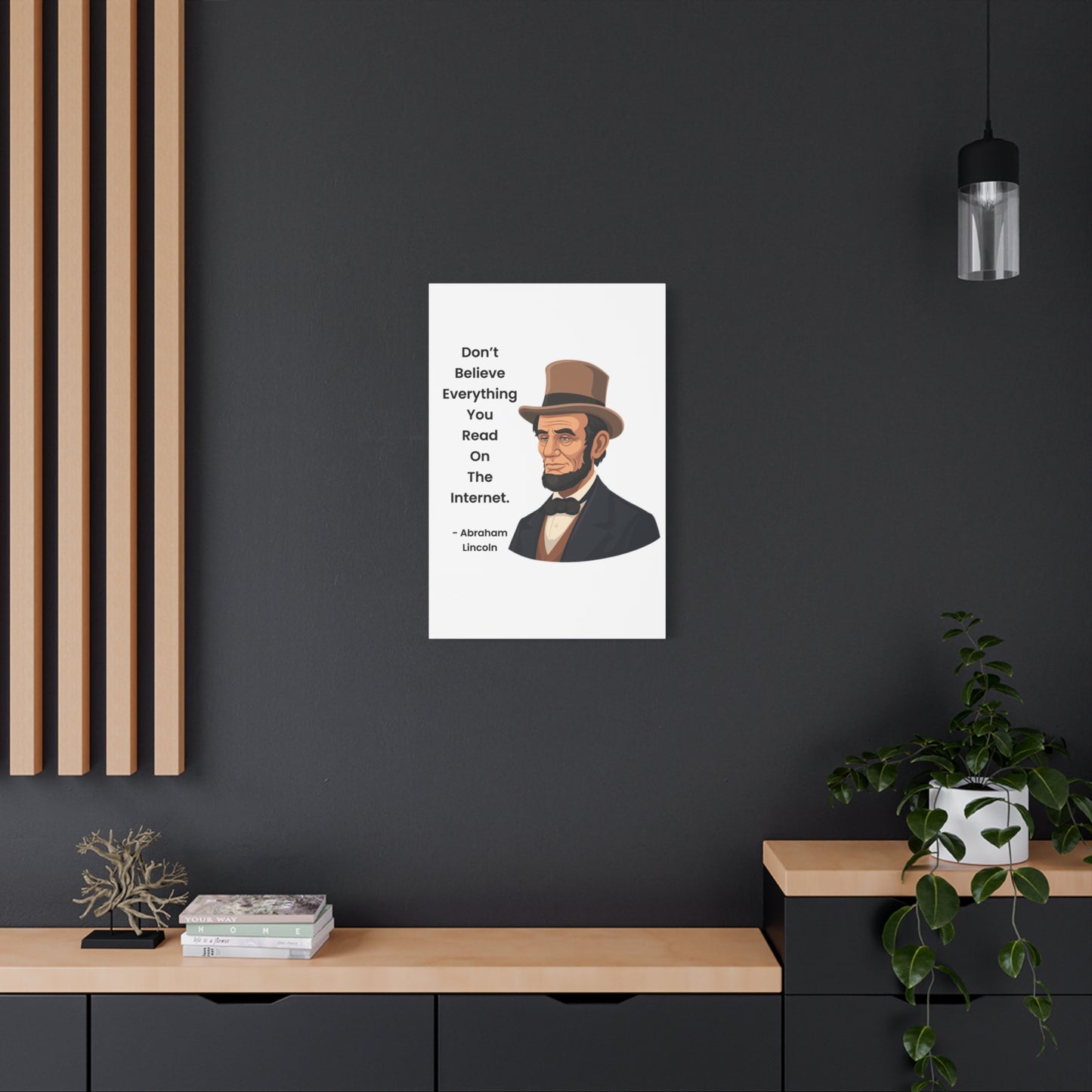 Abraham Lincoln Funny Internet Quote Canvas