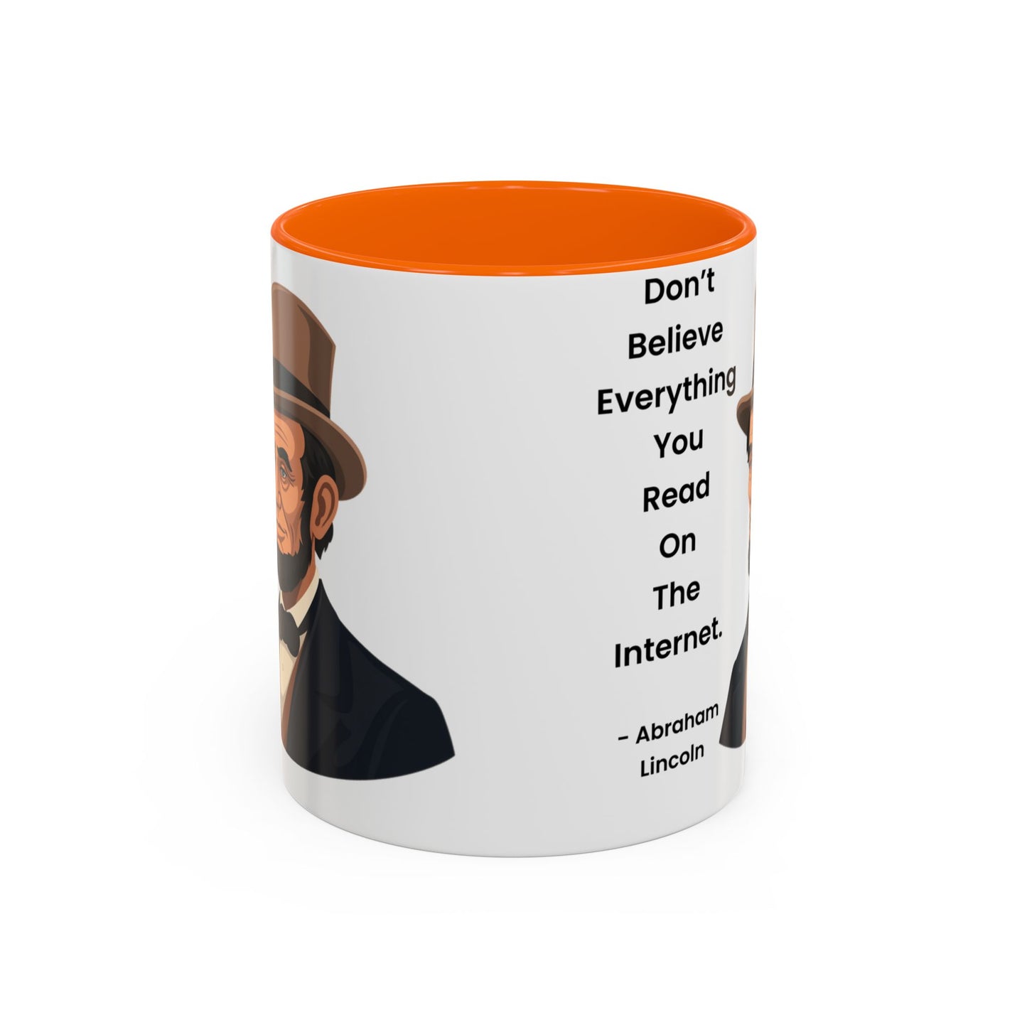 Abraham Lincoln Funny Internet Quote Coffee Mug,