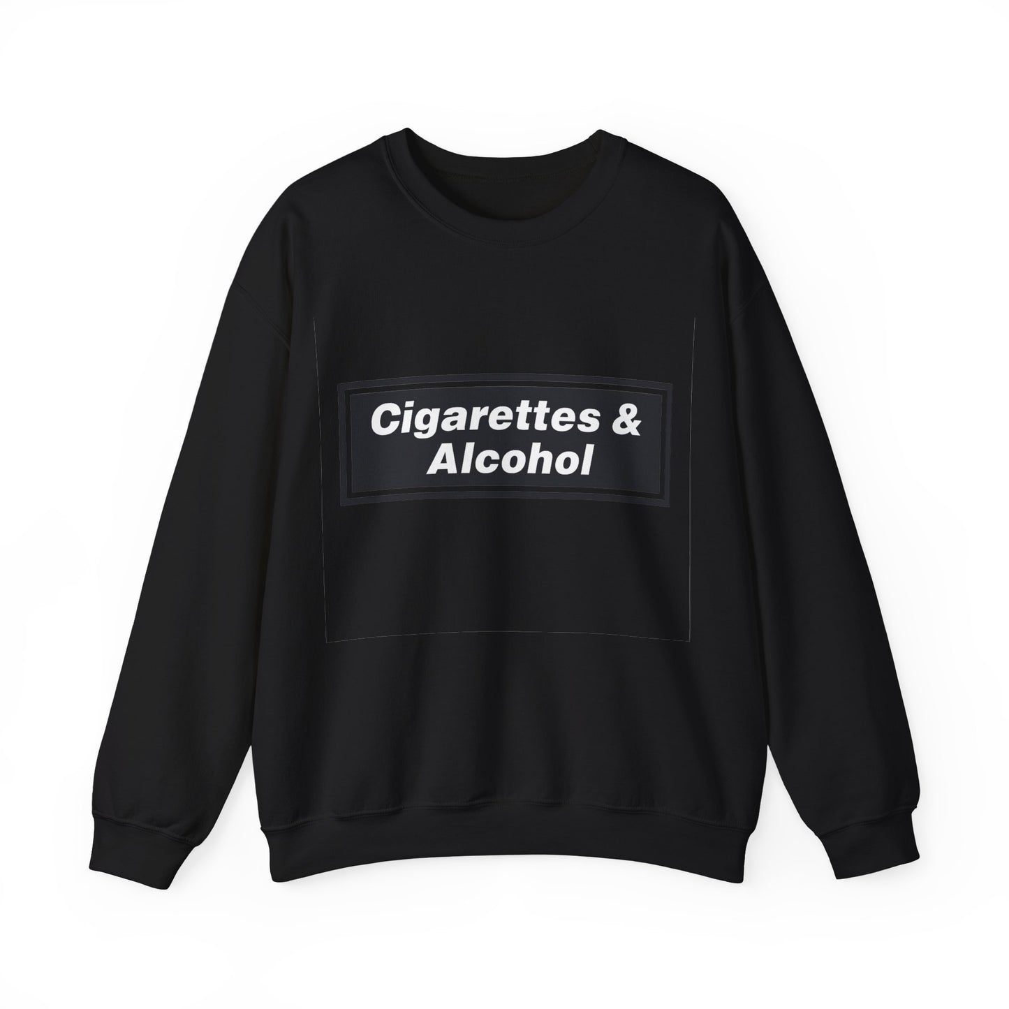 Cigarettes & Alcohol Crewneck Sweatshirt