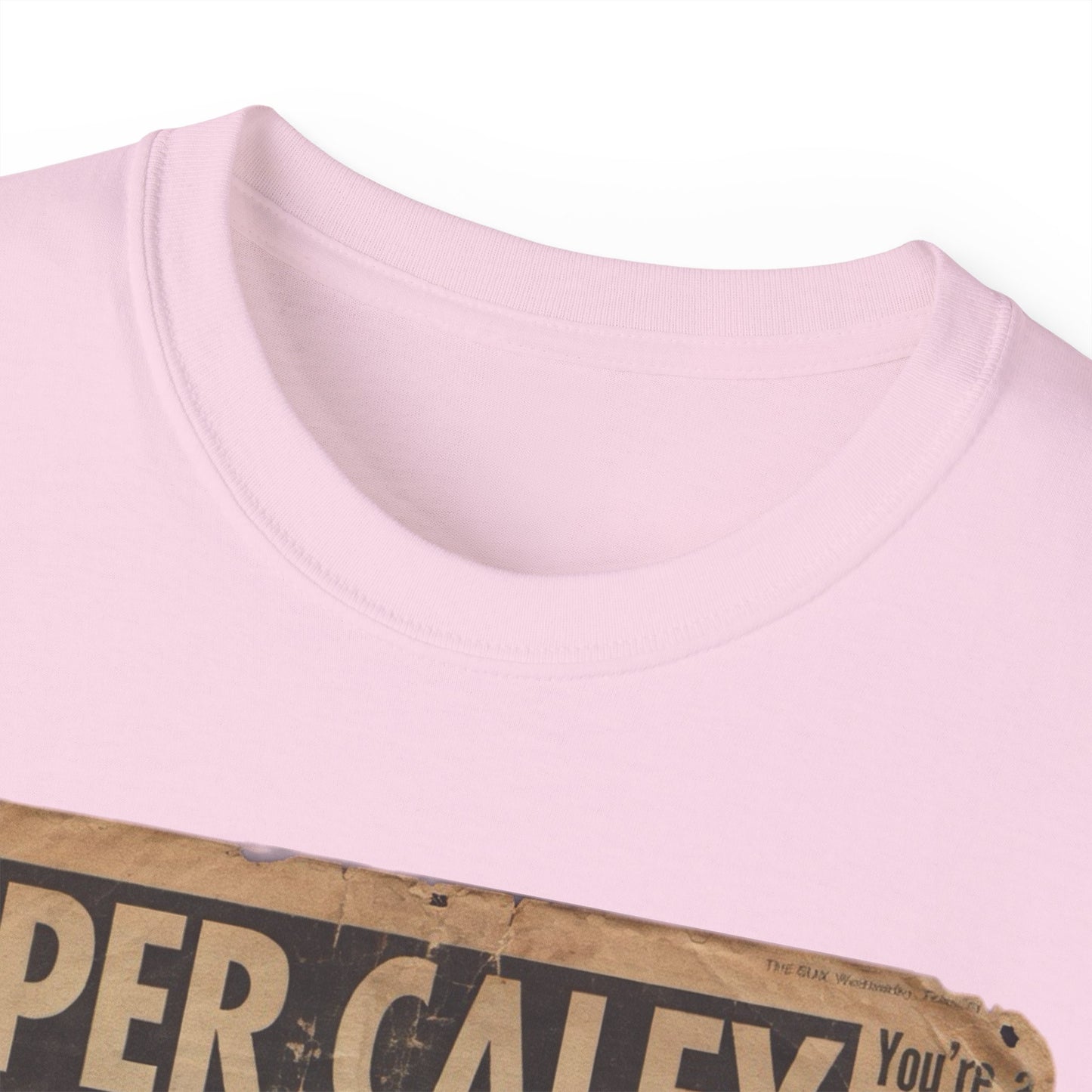 Super Caley Go Ballistic Celtic Are Atrocious Newspaper Headline Unisex Ultra Cotton Tee