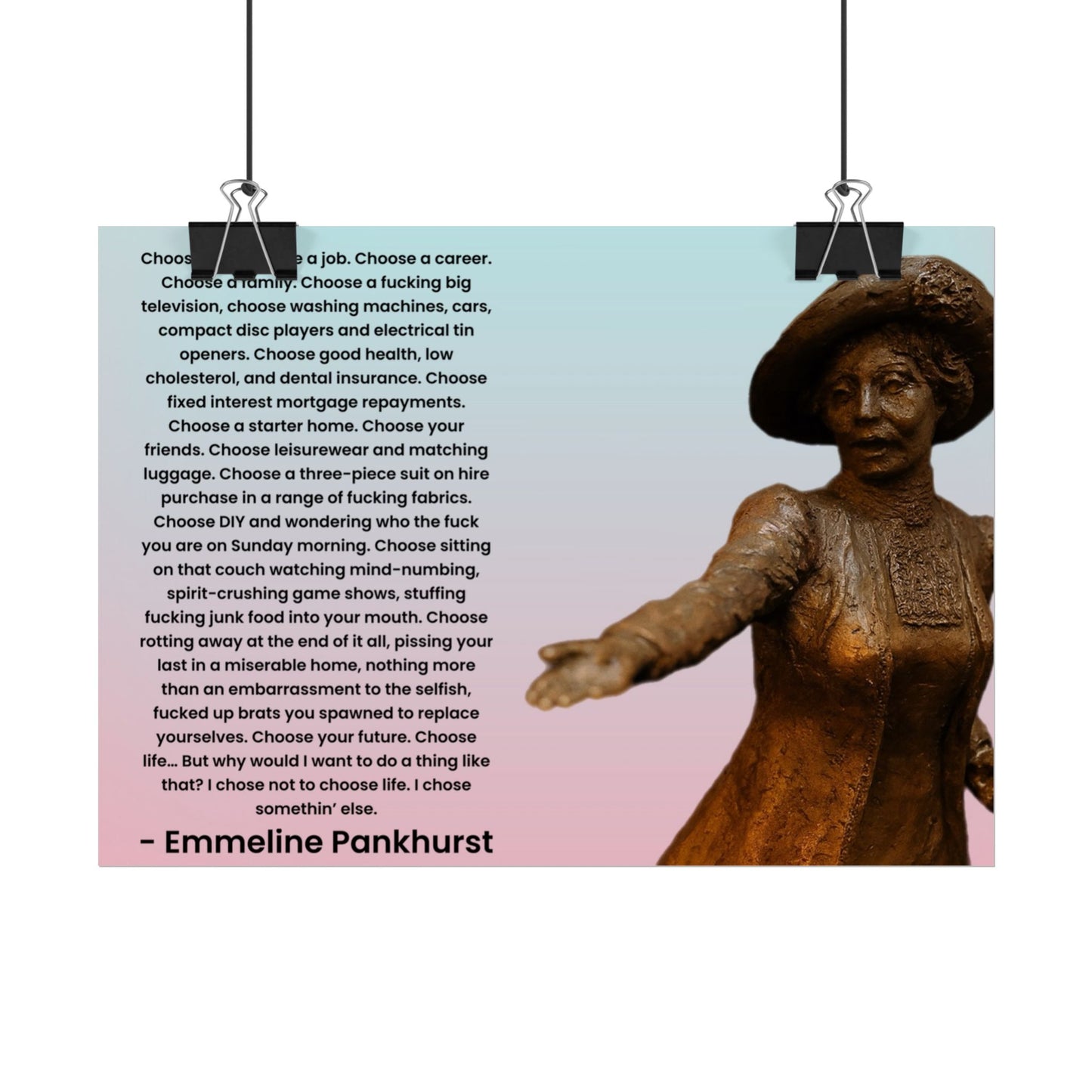 Emmeline Pankhurst Trainspotting Quote Poster
