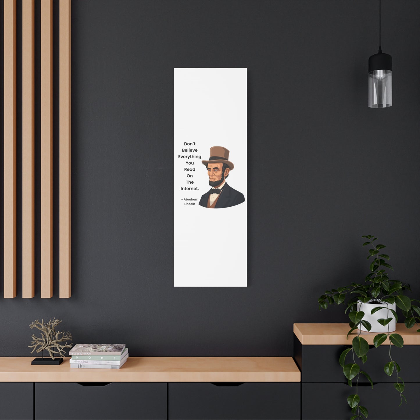 Abraham Lincoln Funny Internet Quote Canvas