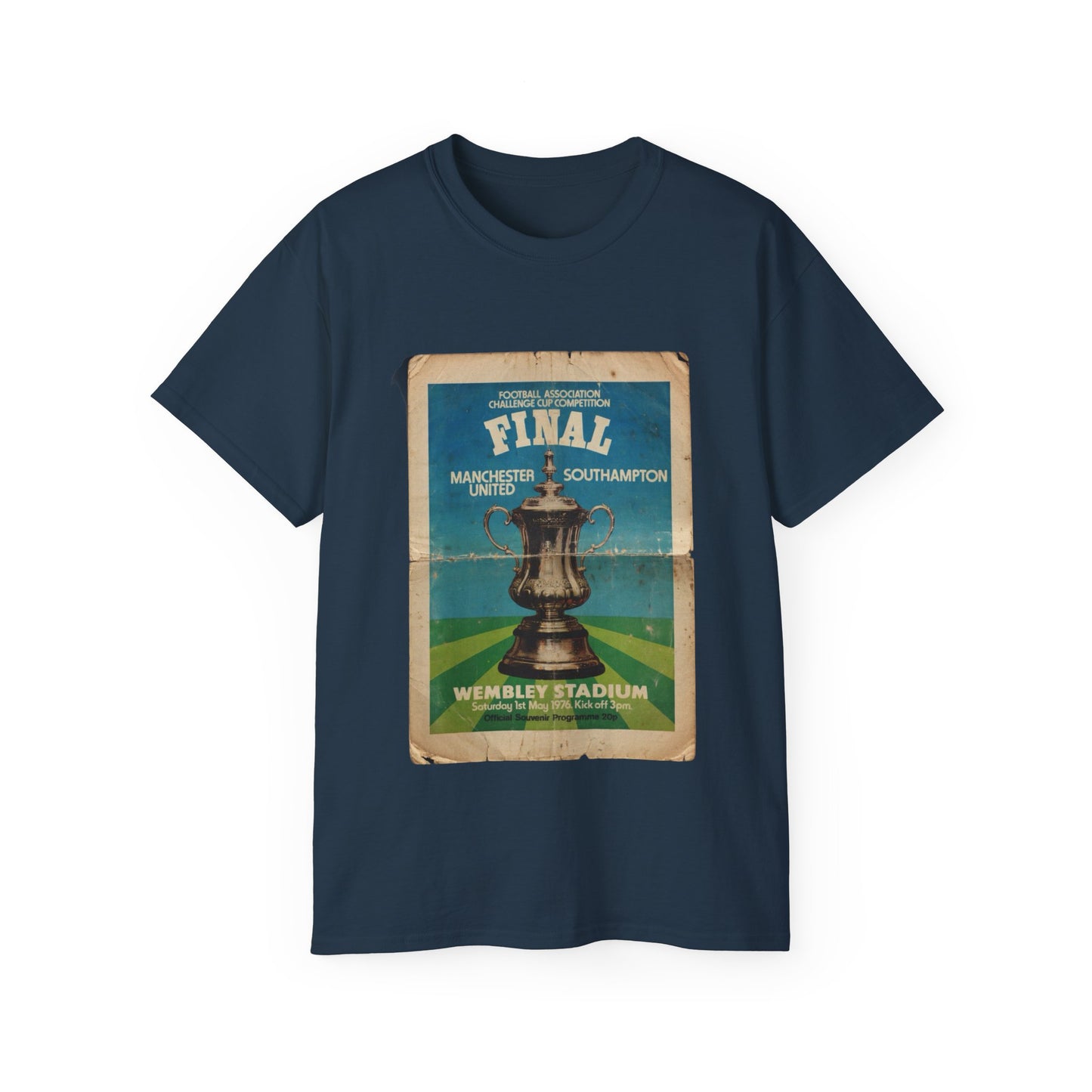 1976 FA Cup Final Manchester United Southampton Programme Poster Unisex Ultra Cotton Tee