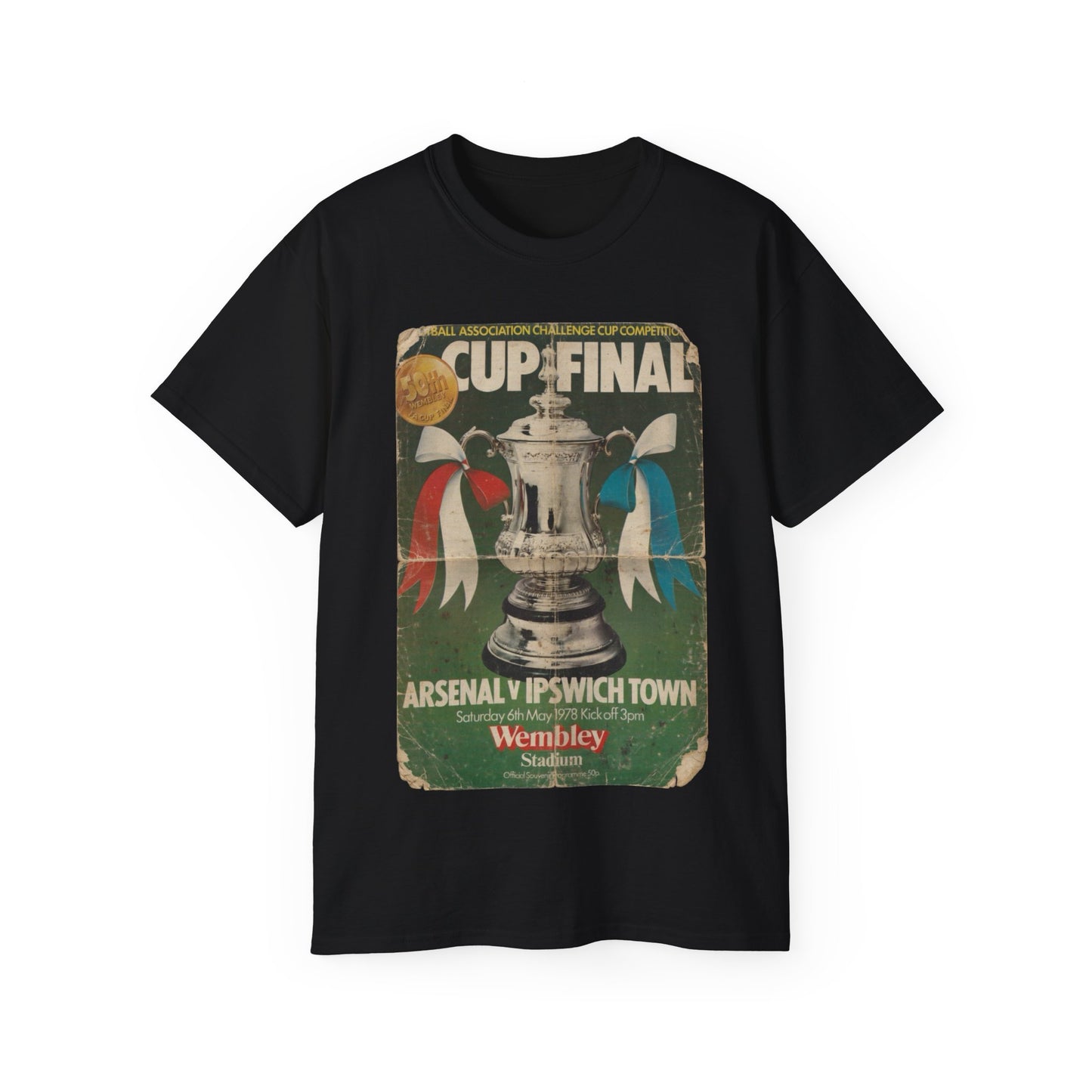 1978 FA Cup Final Programme Ipswich Town Arsenal Poster Unisex Ultra Cotton Tee