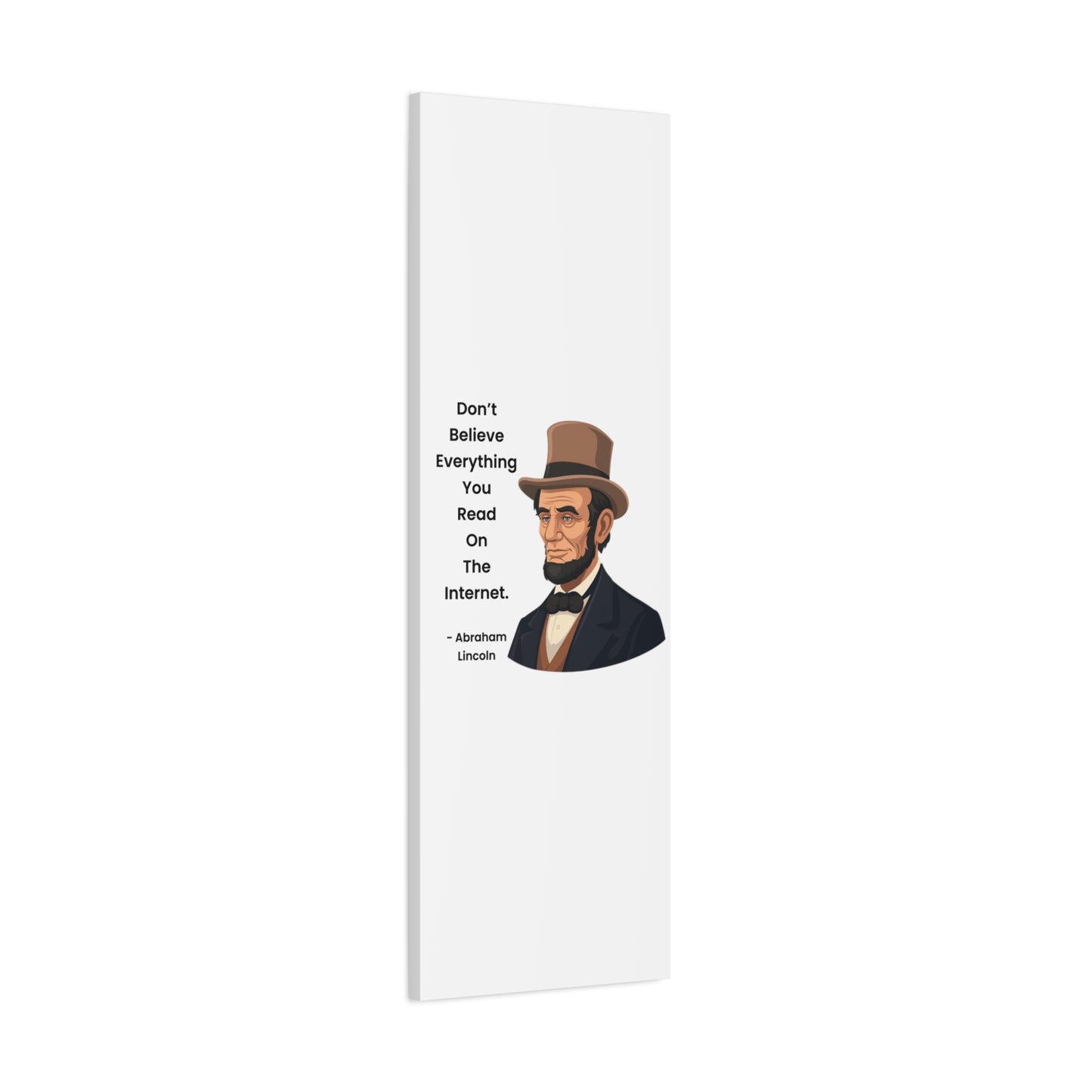 Abraham Lincoln Funny Internet Quote Canvas