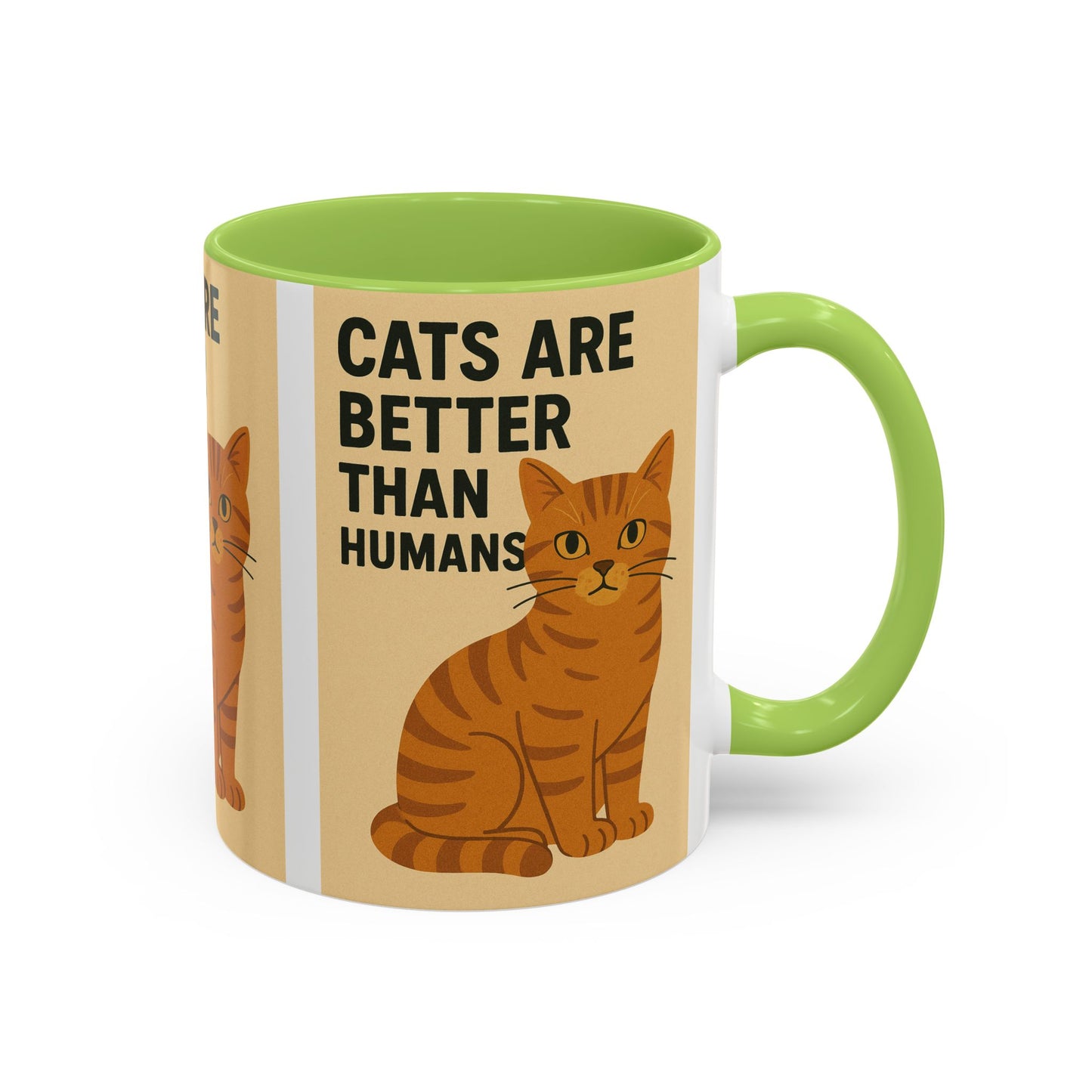 Cats Are Better Than Humans Mug