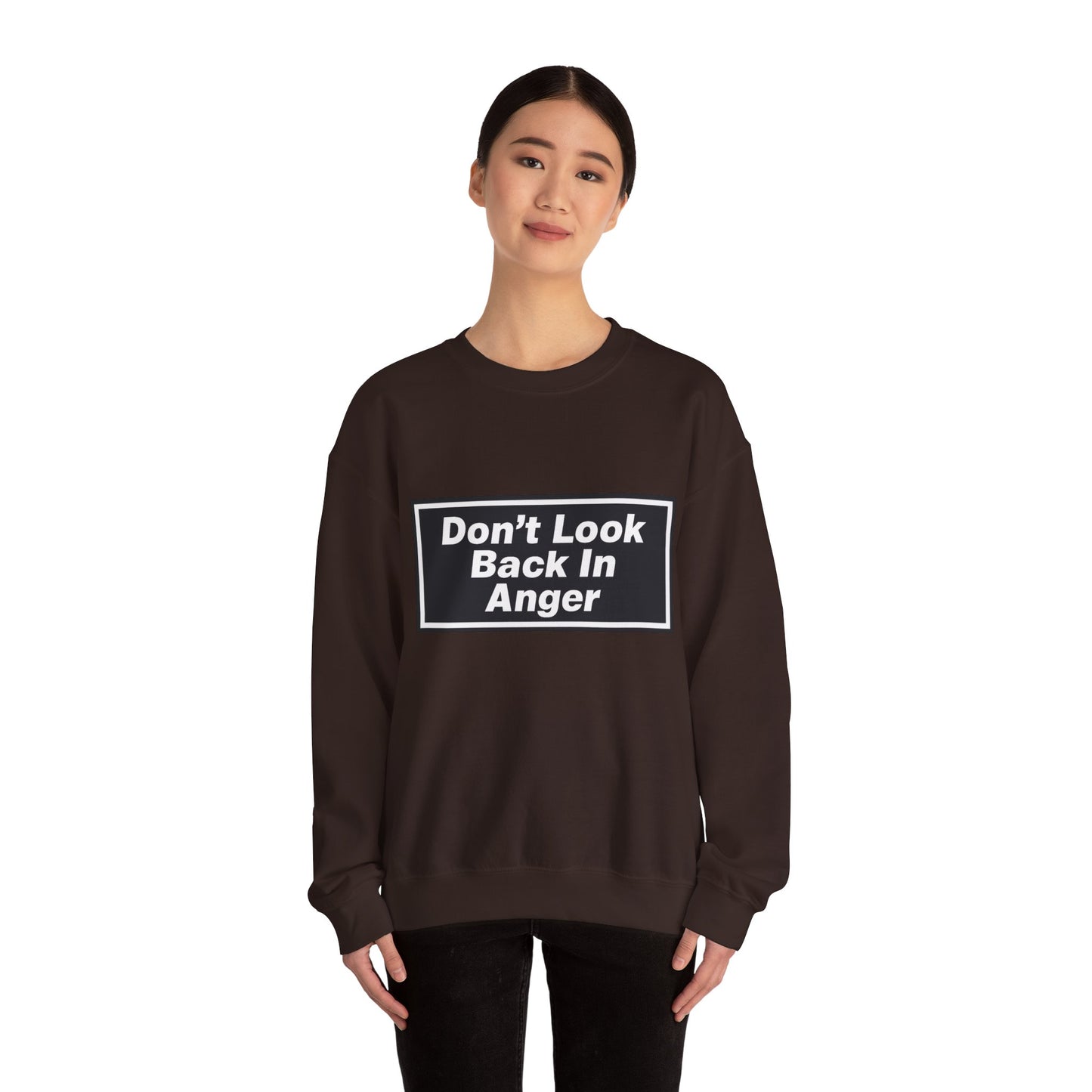 Don’t Look Back In Anger Sweatshirt