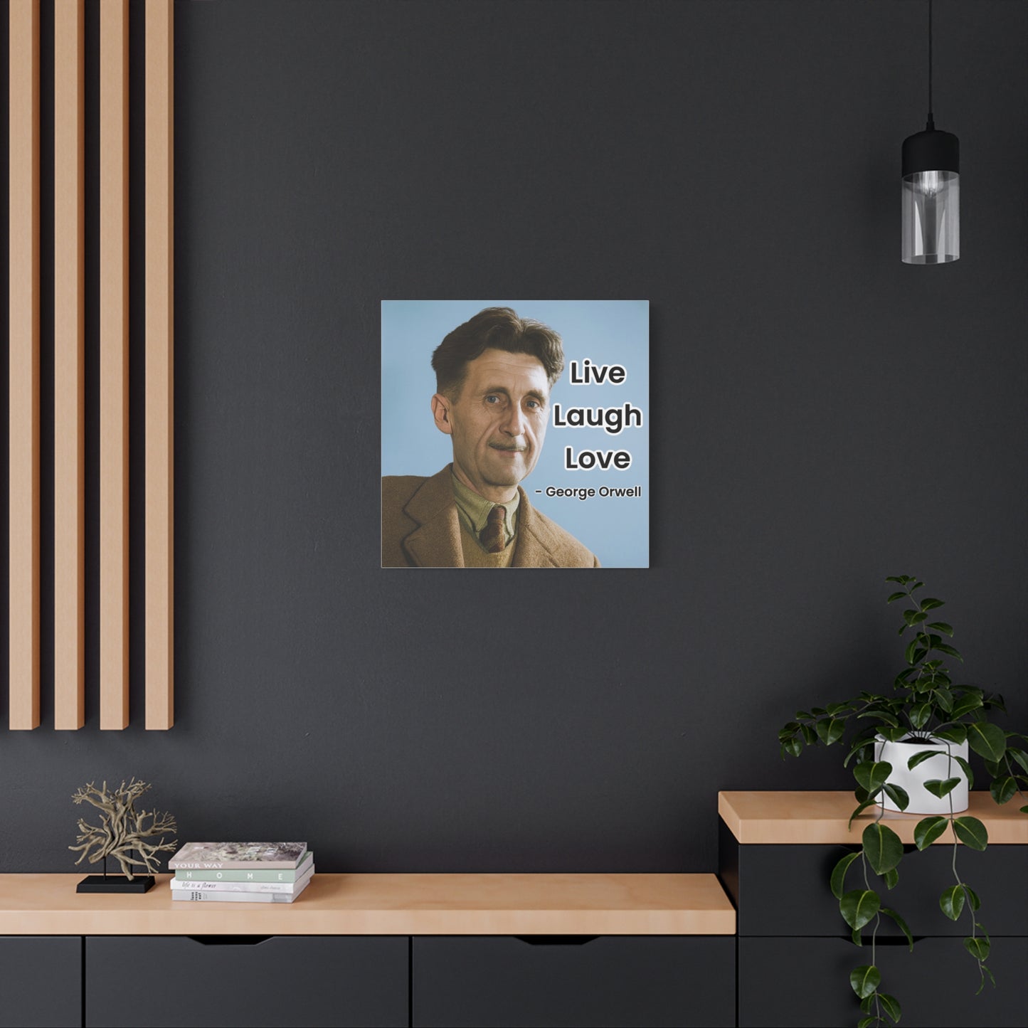 George Orwell Live Laugh Love Canvas